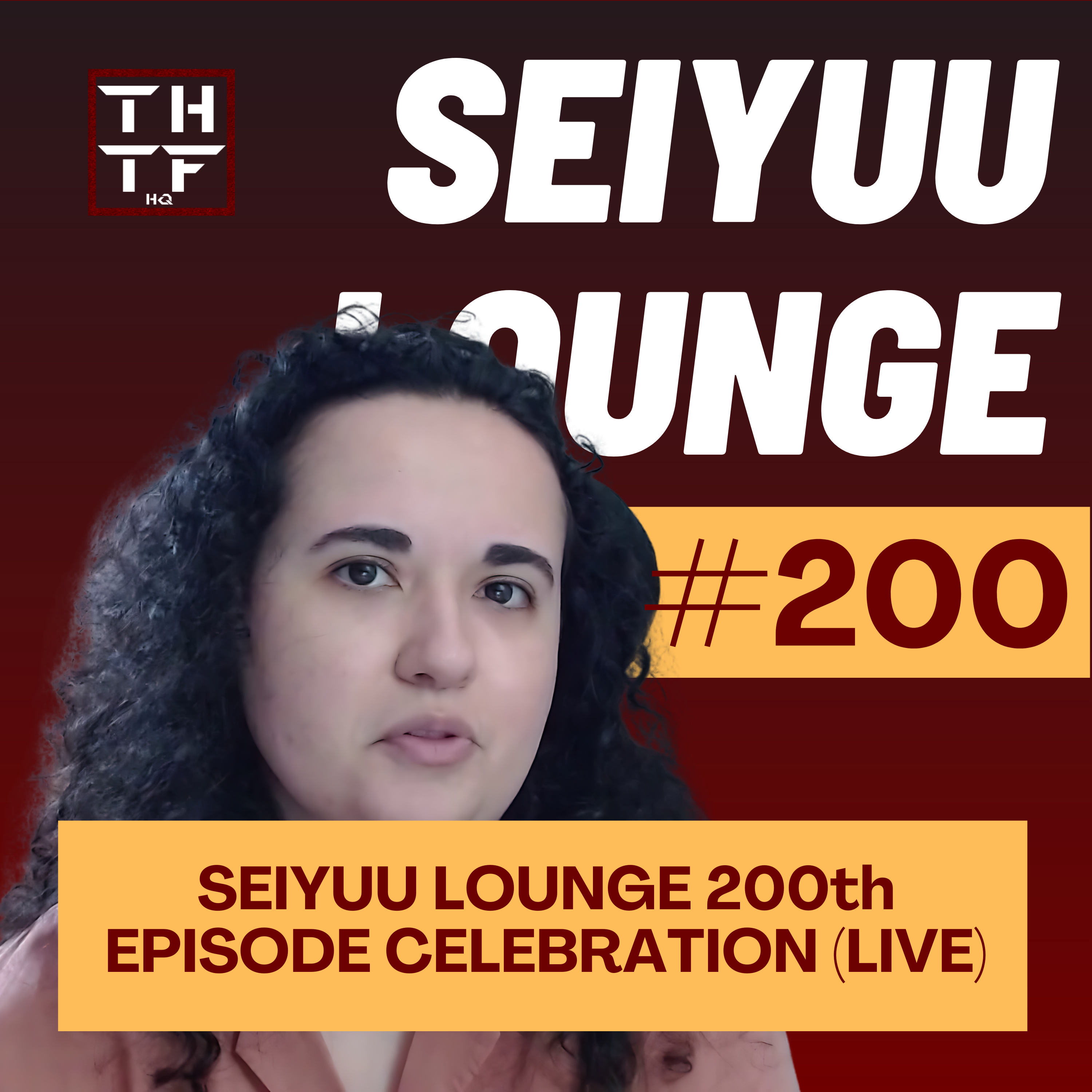 EP.200 - Can You Believe It's 200?! LIVE SEIYUU LOUNGE: Your Questions Answered! episode artwork