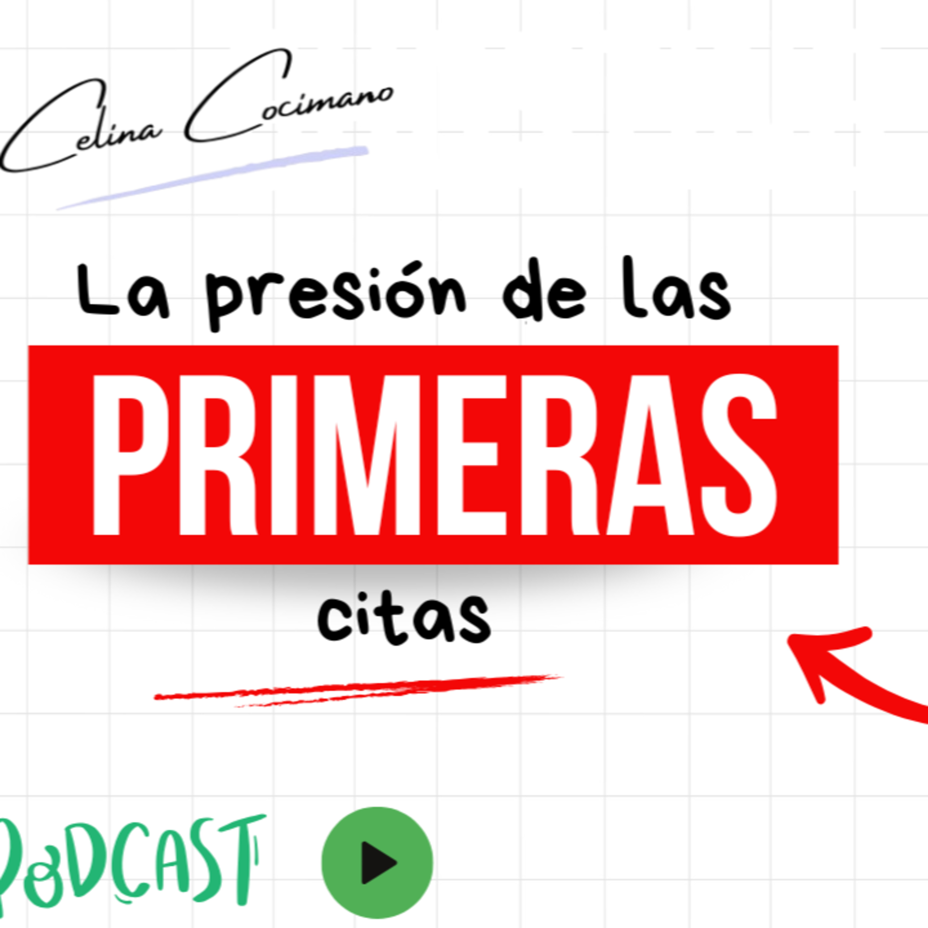 La presión de las primeras citas