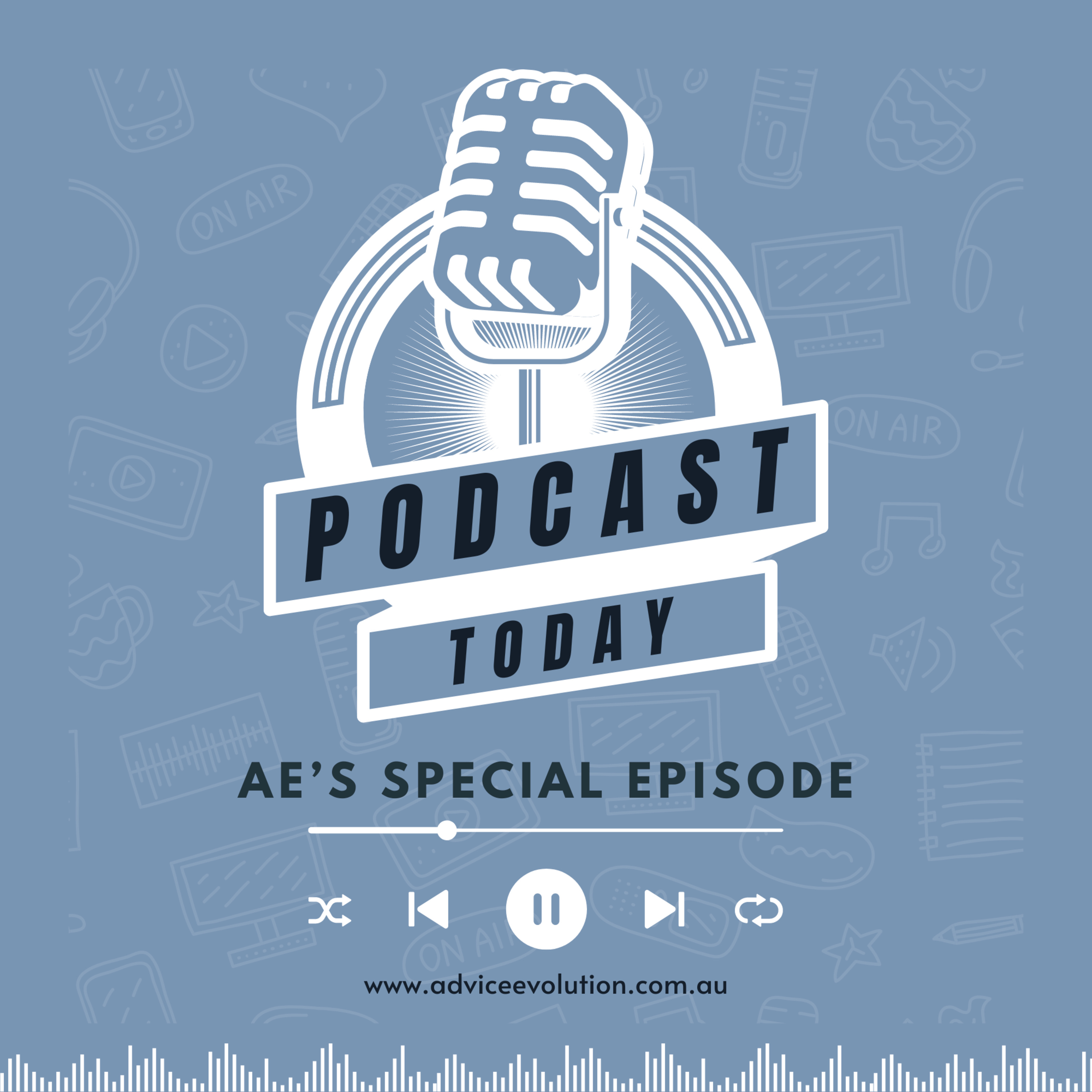 Advice Evolution - Non Weekly Update