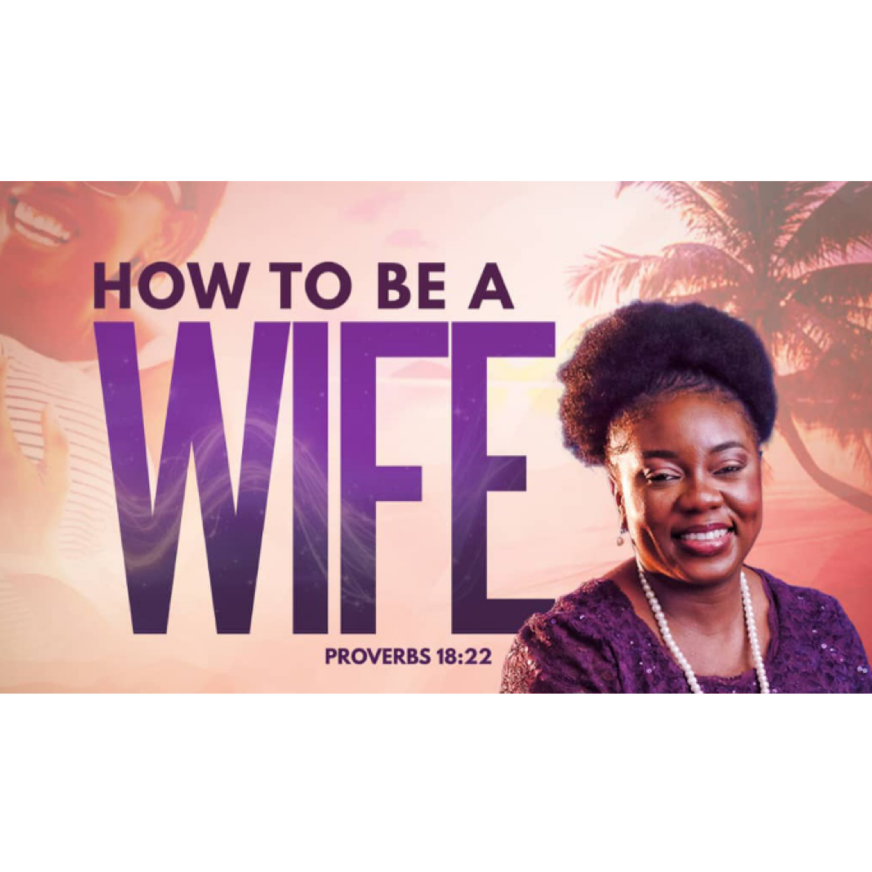 HOW TO BE A WIFE EP 7 episode artwork