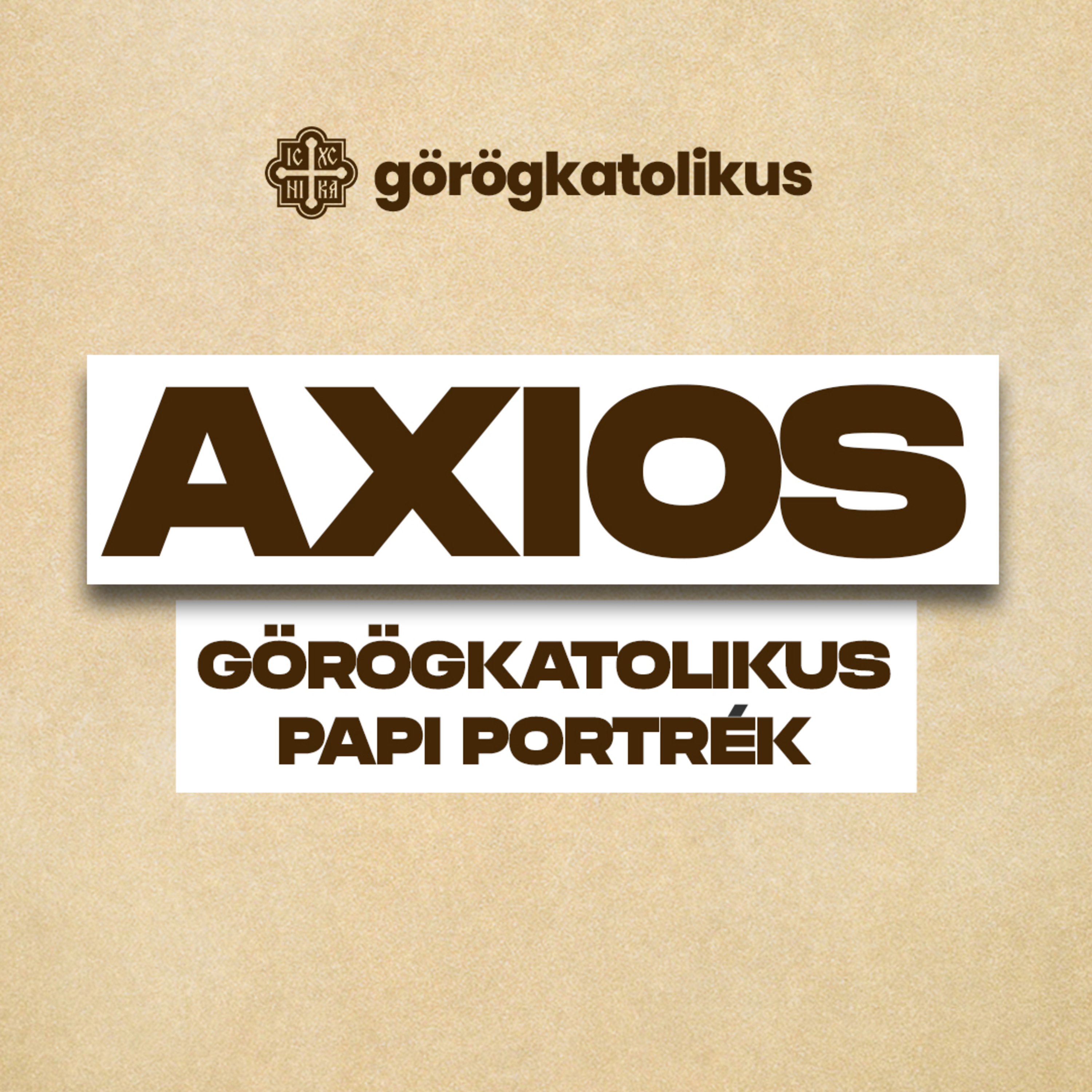 Axios | Görögkatolikus papi portrék - 03 - Márku László atya episode artwork