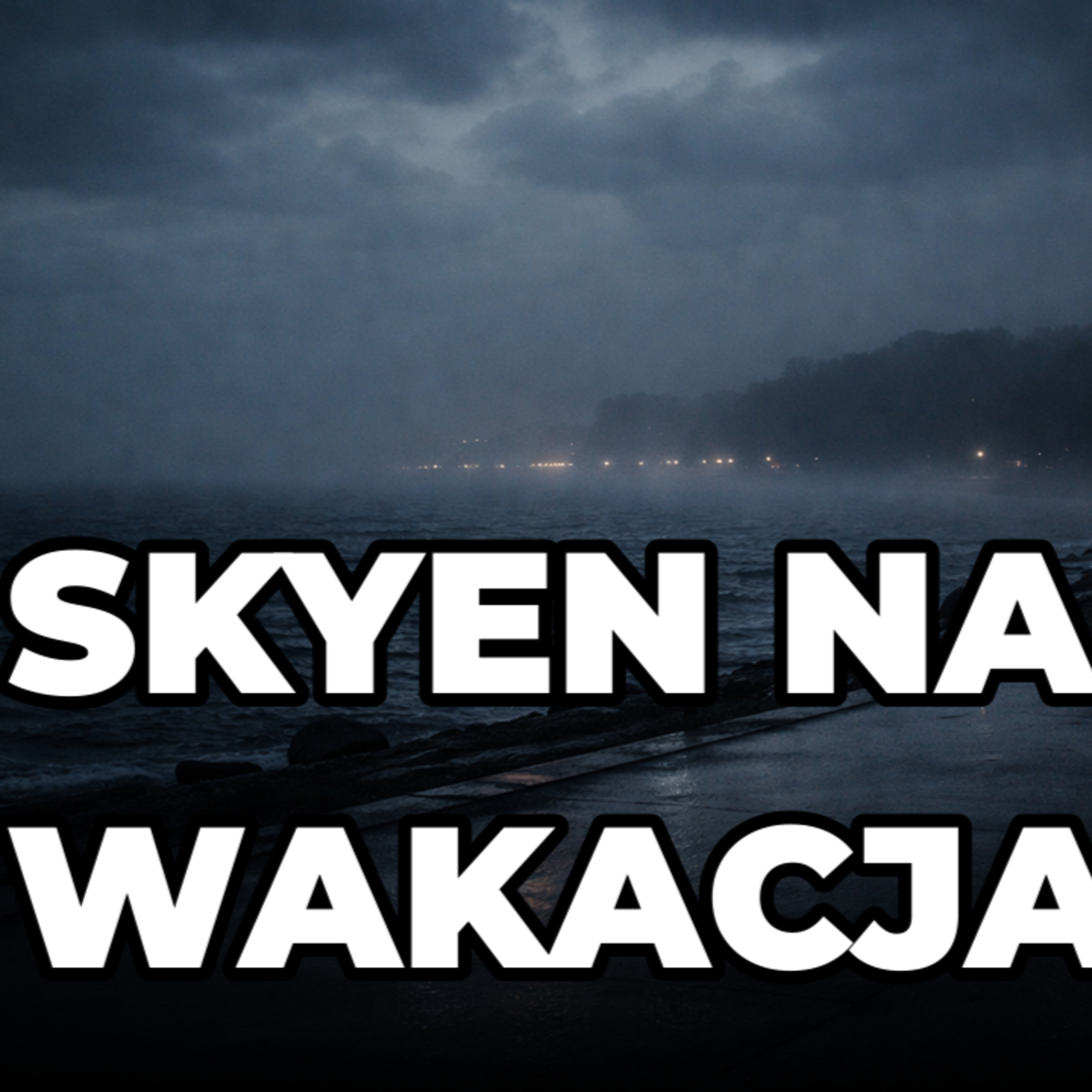 „Jestem na wakacjach”. Potem zniknął episode artwork