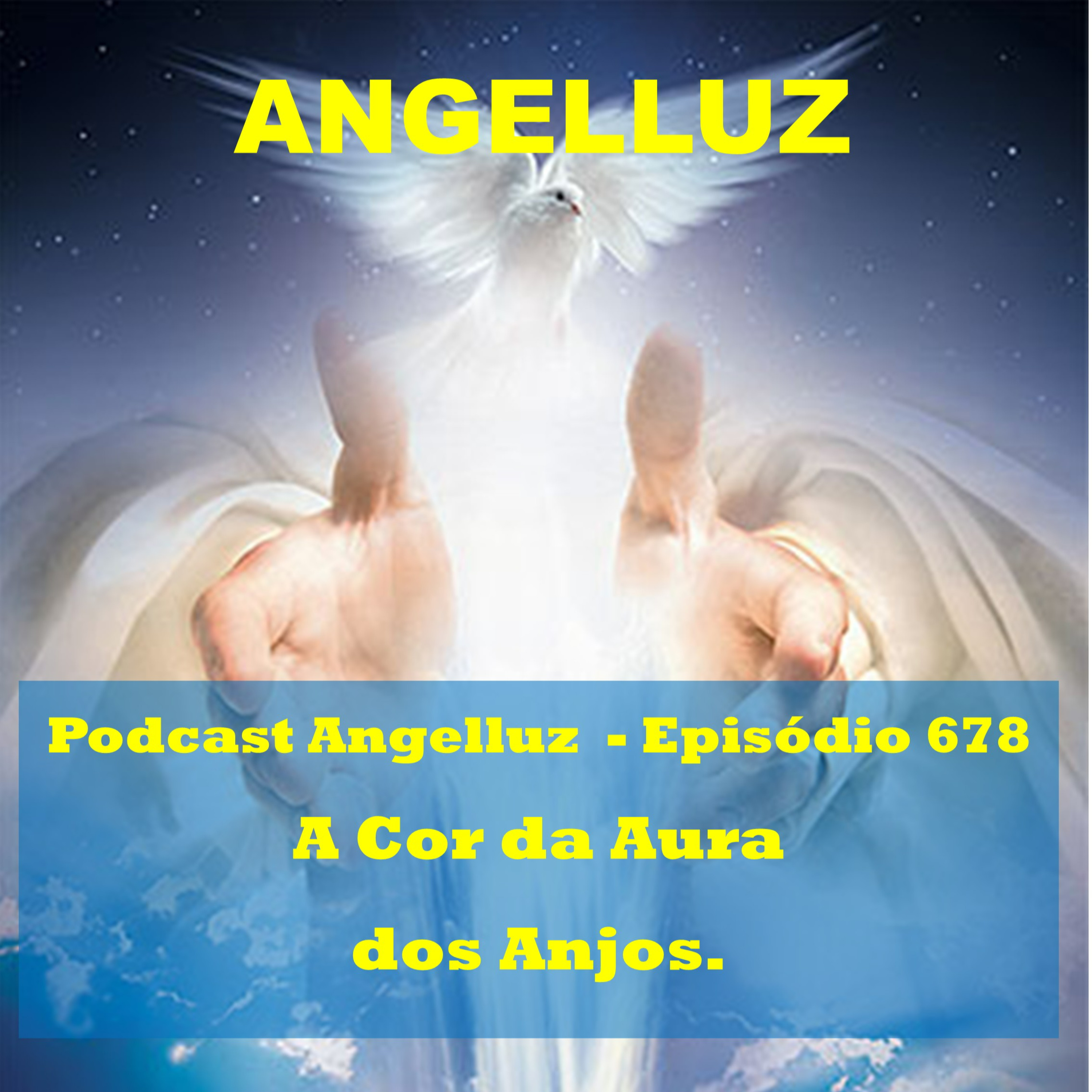 Angelluz - Os Anjos estao sempre prontos para auxilia-lo