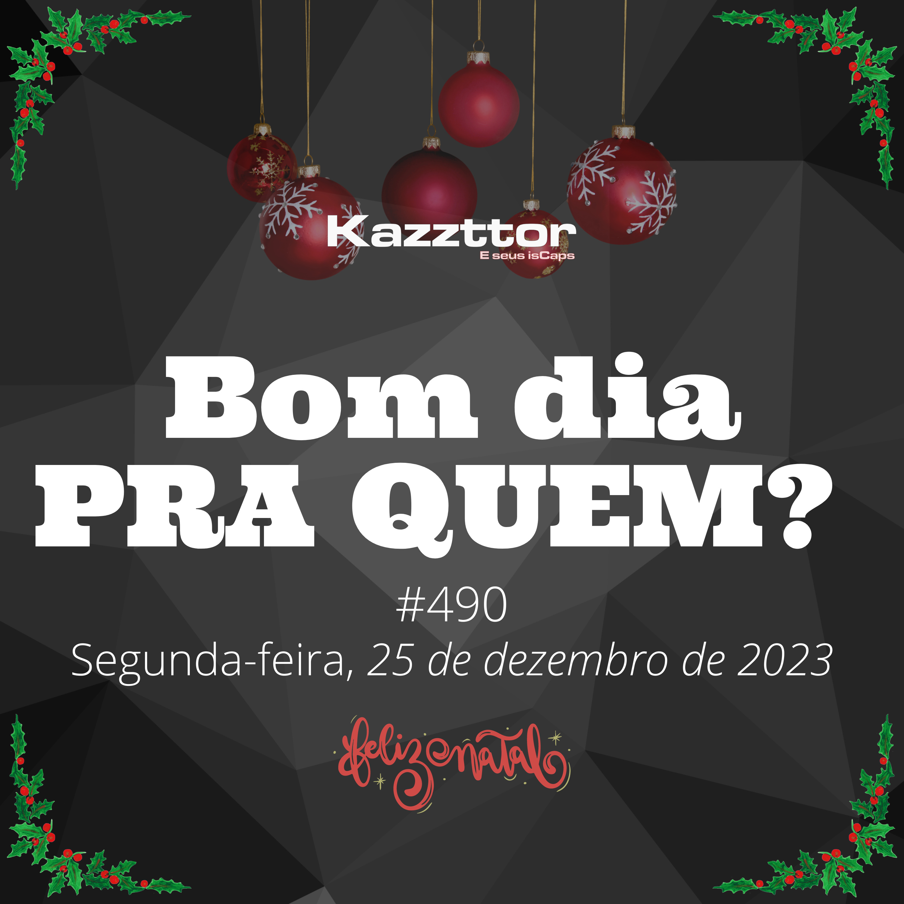Bom dia pra quem de 25 de dezembro de 2023: Que o espírito de humanidade do Natal permaneça episode artwork