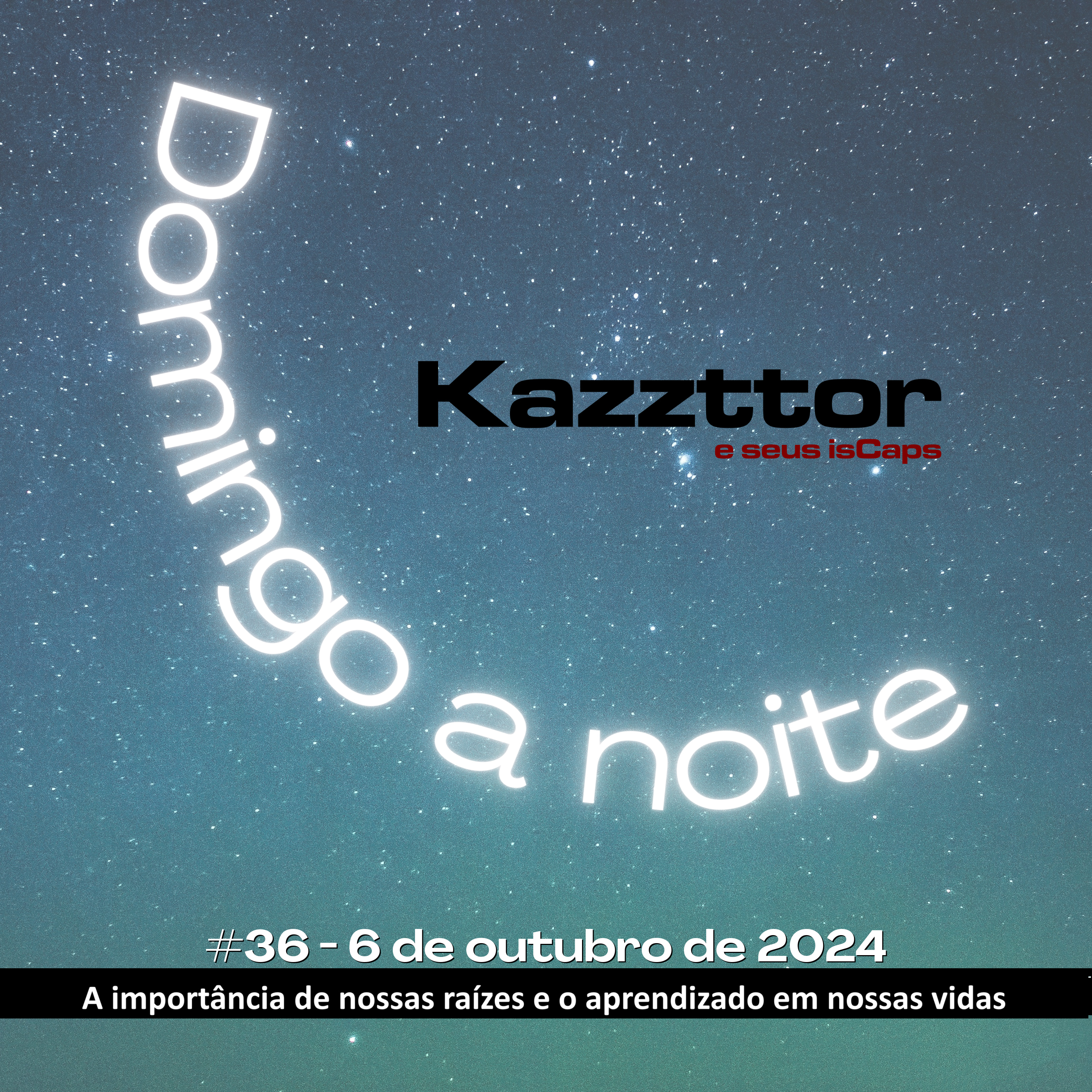 Domingo à noite em 6 de outubro de 2024: A importância de nossas raízes e o aprendizado em nossas vidas episode artwork
