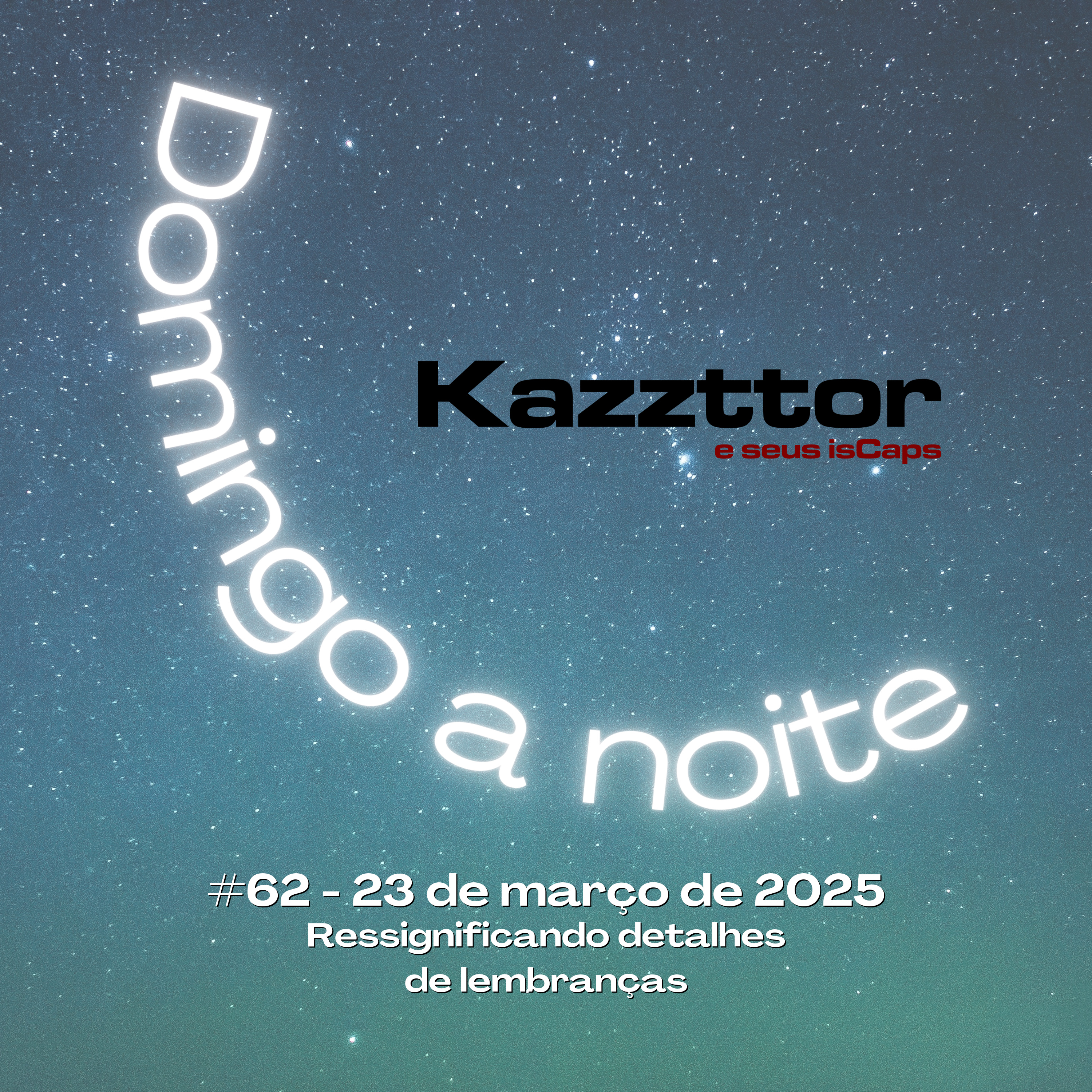 Domingo à noite em 23 de março de 2025: Ressignificando detalhes de lembranças episode artwork