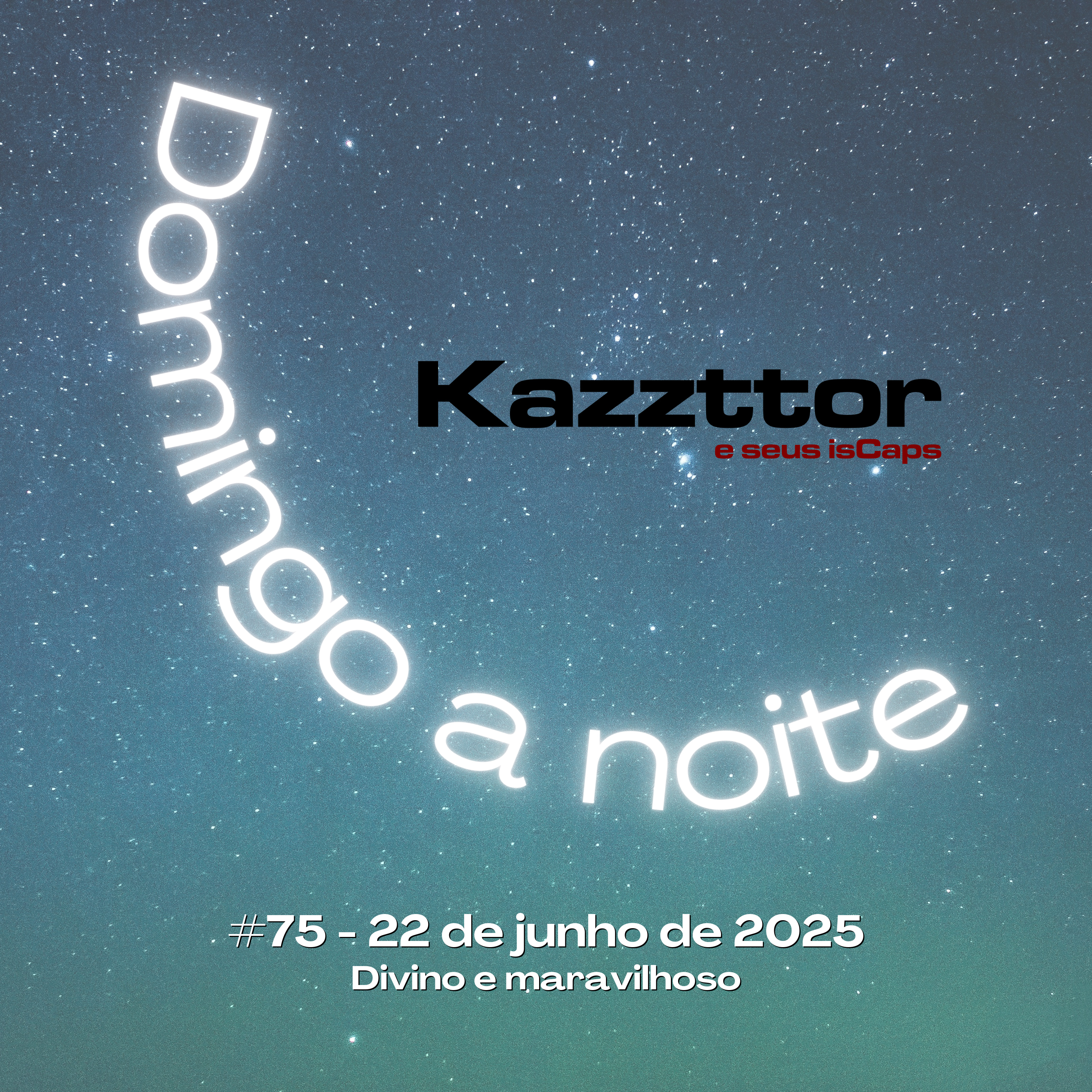 Domingo à noite em 22 de junho de 2025: Divino e maravilhoso episode artwork