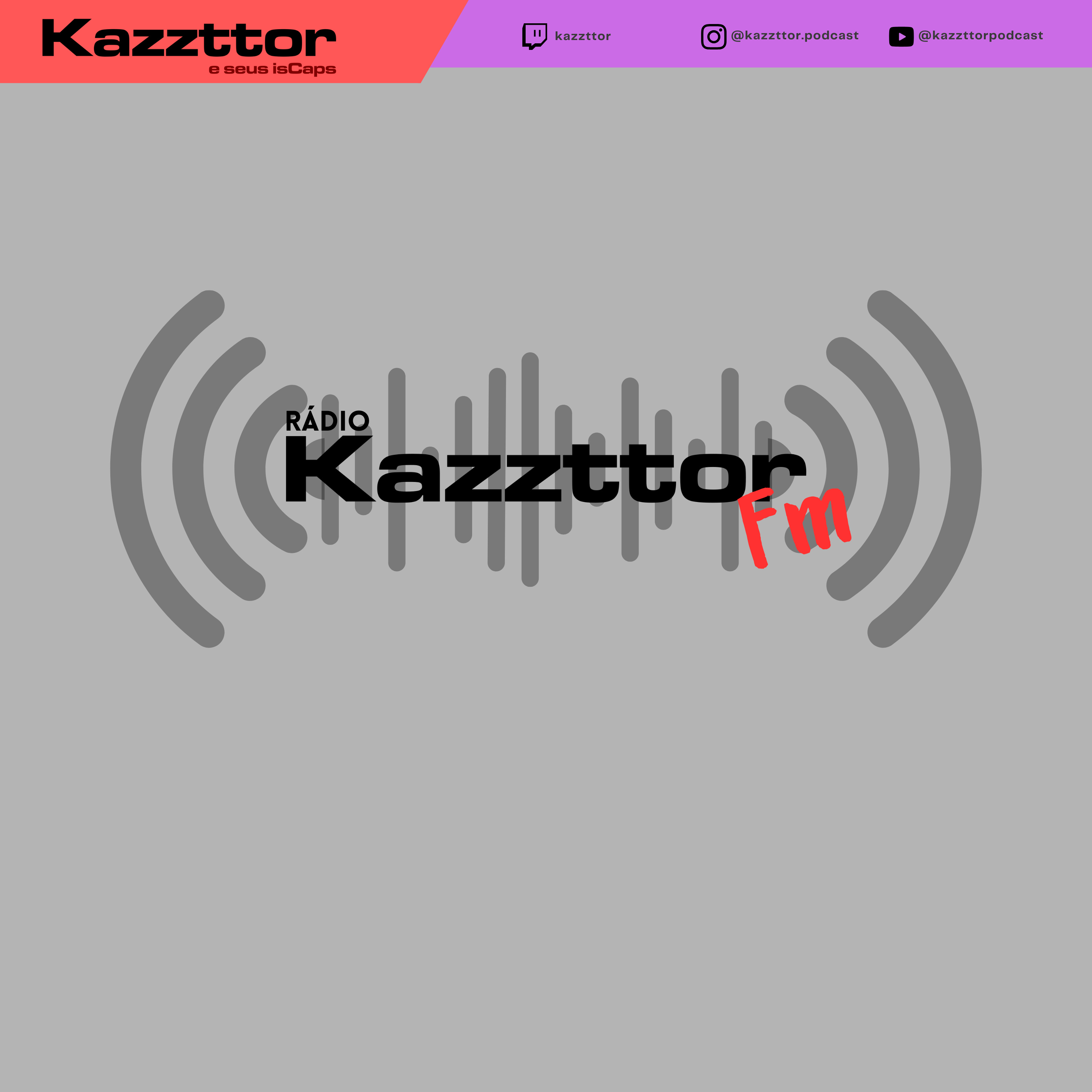 Kazzttor FM 1 - Começando os trabalhos episode artwork