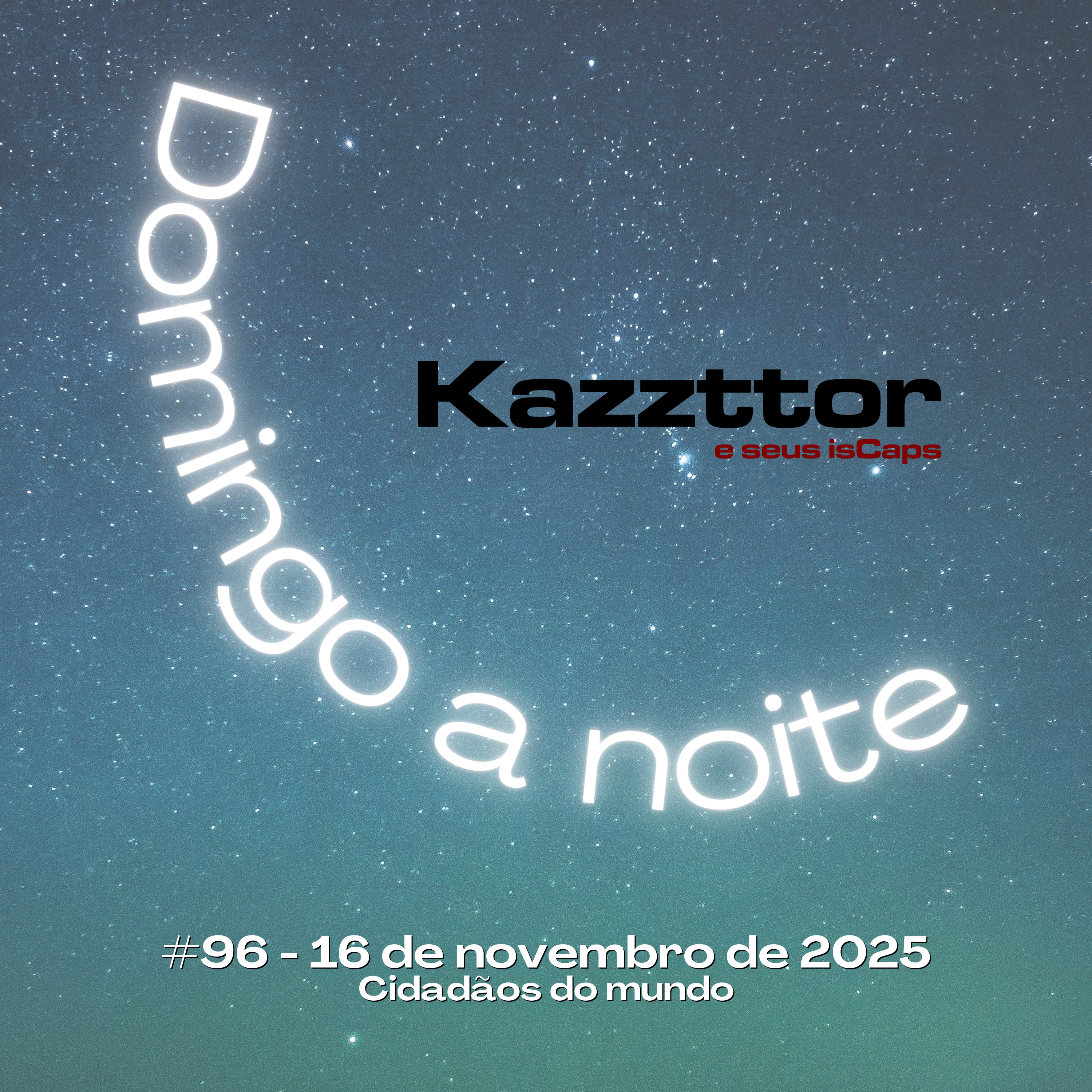 Domingo à Noite em 16 de novembro de 2025: Cidadãos do mundo episode artwork