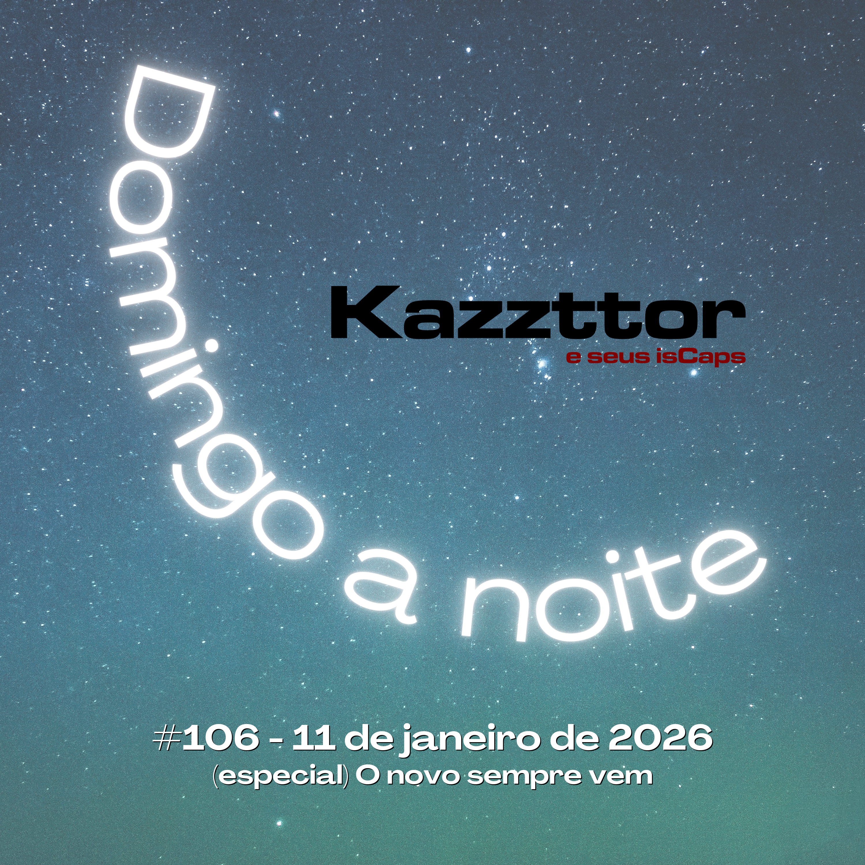 Domingo à Noite em 11 de janeiro de 2026: (especial) O novo sempre vem episode artwork