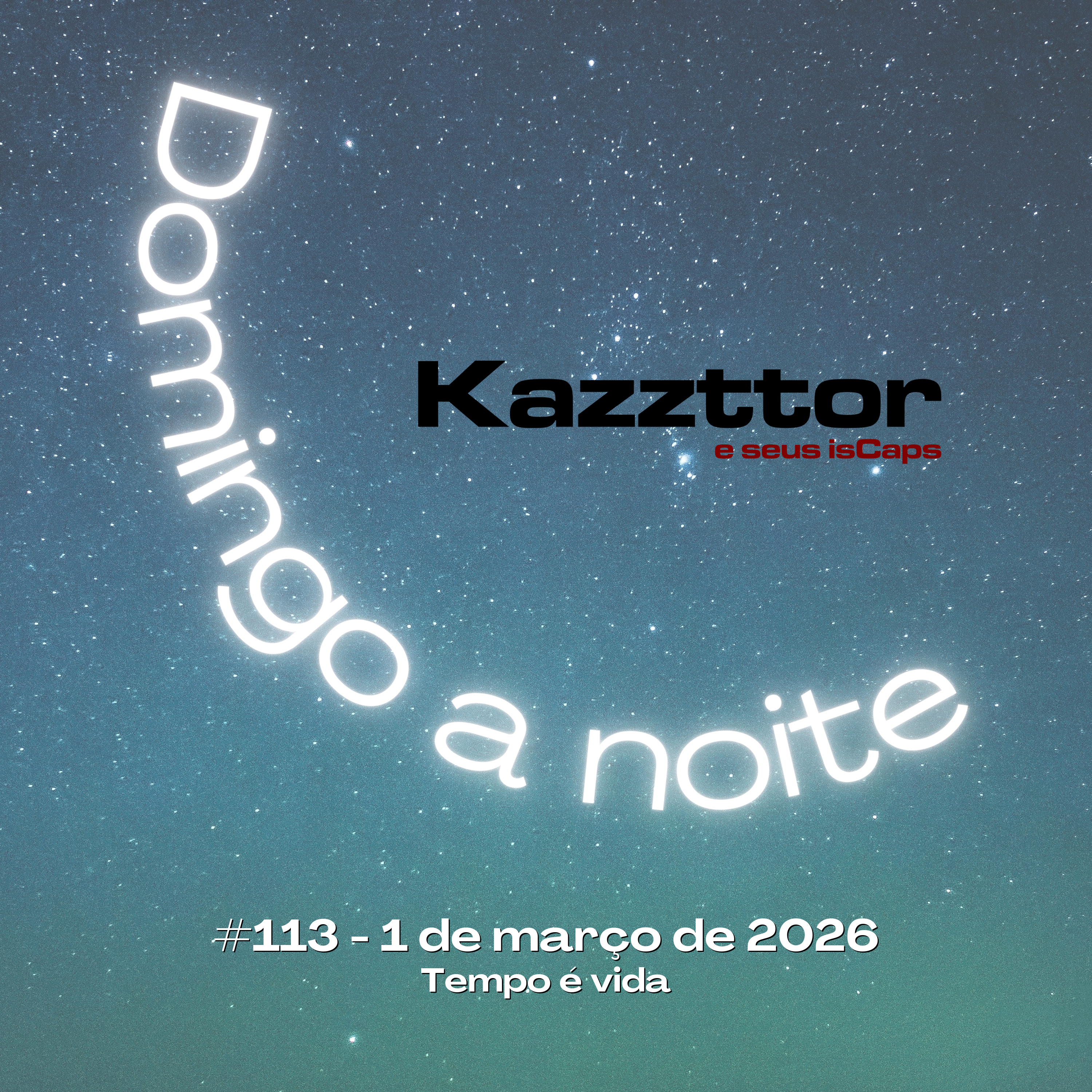 Domingo à Noite em 1 de março de 2026: Tempo é vida episode artwork