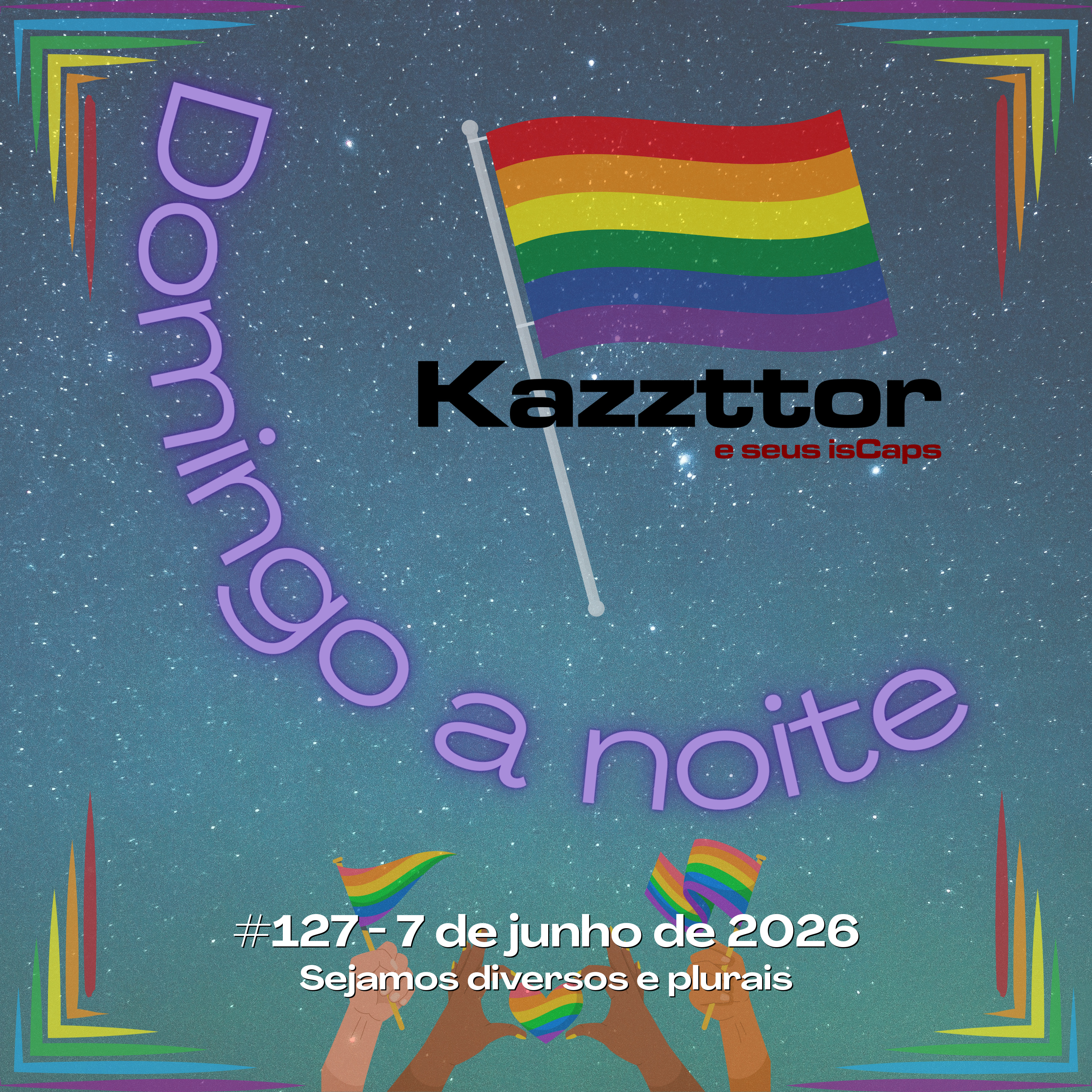 Domingo à Noite em 7 de junho de 2026: Sejamos diversos e plurais episode artwork