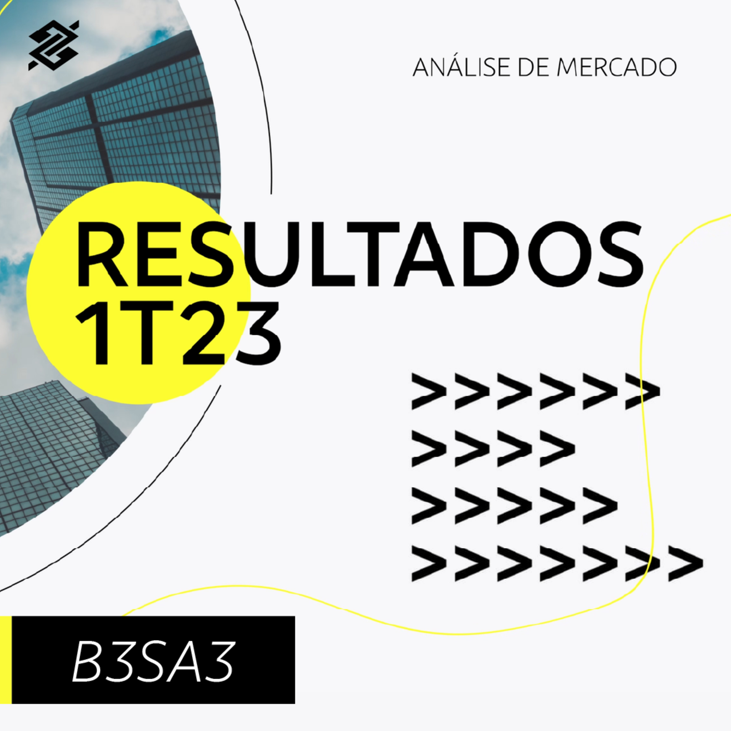 Análise de Resultados 1T23 – B3 (B3SA3)