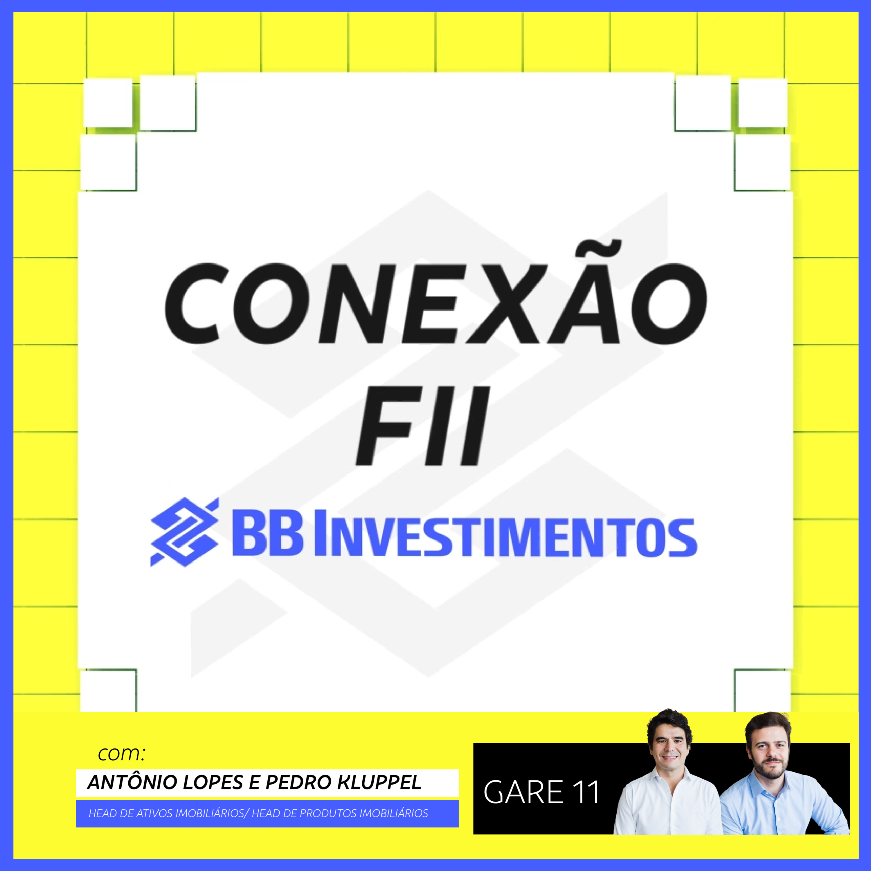 Conexão FII | Guardian Real Estate | GARE11