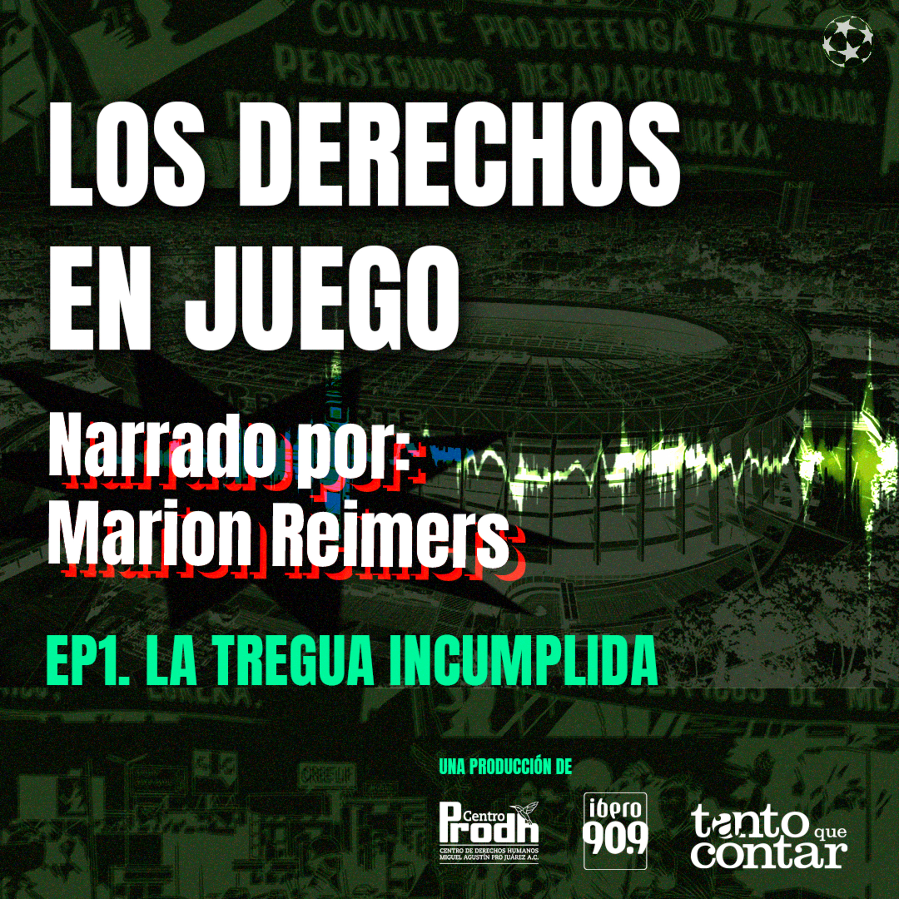 Ep. 1 | La tregua incumplida episode artwork