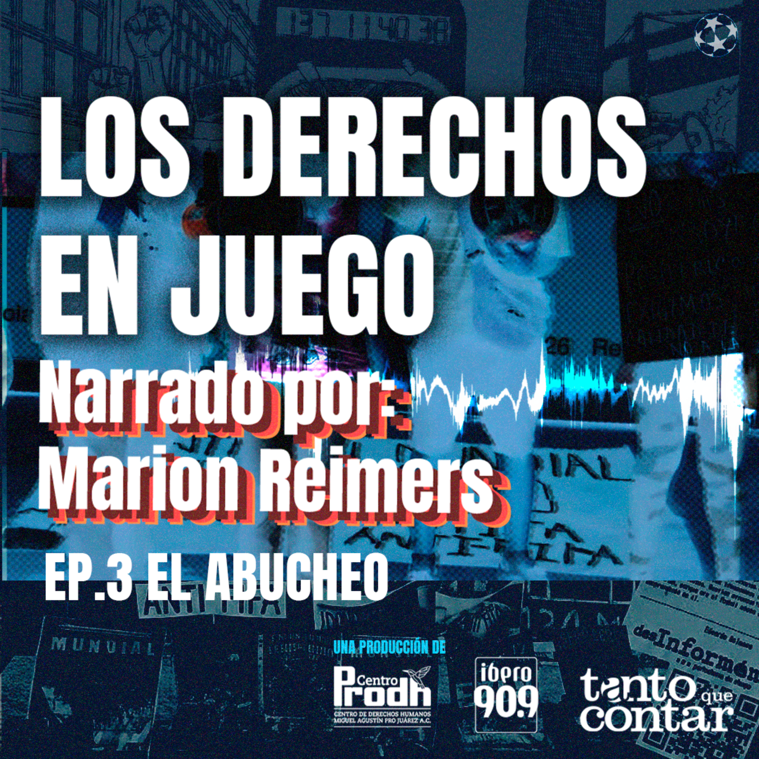 Ep. 3 | El Abucheo episode artwork