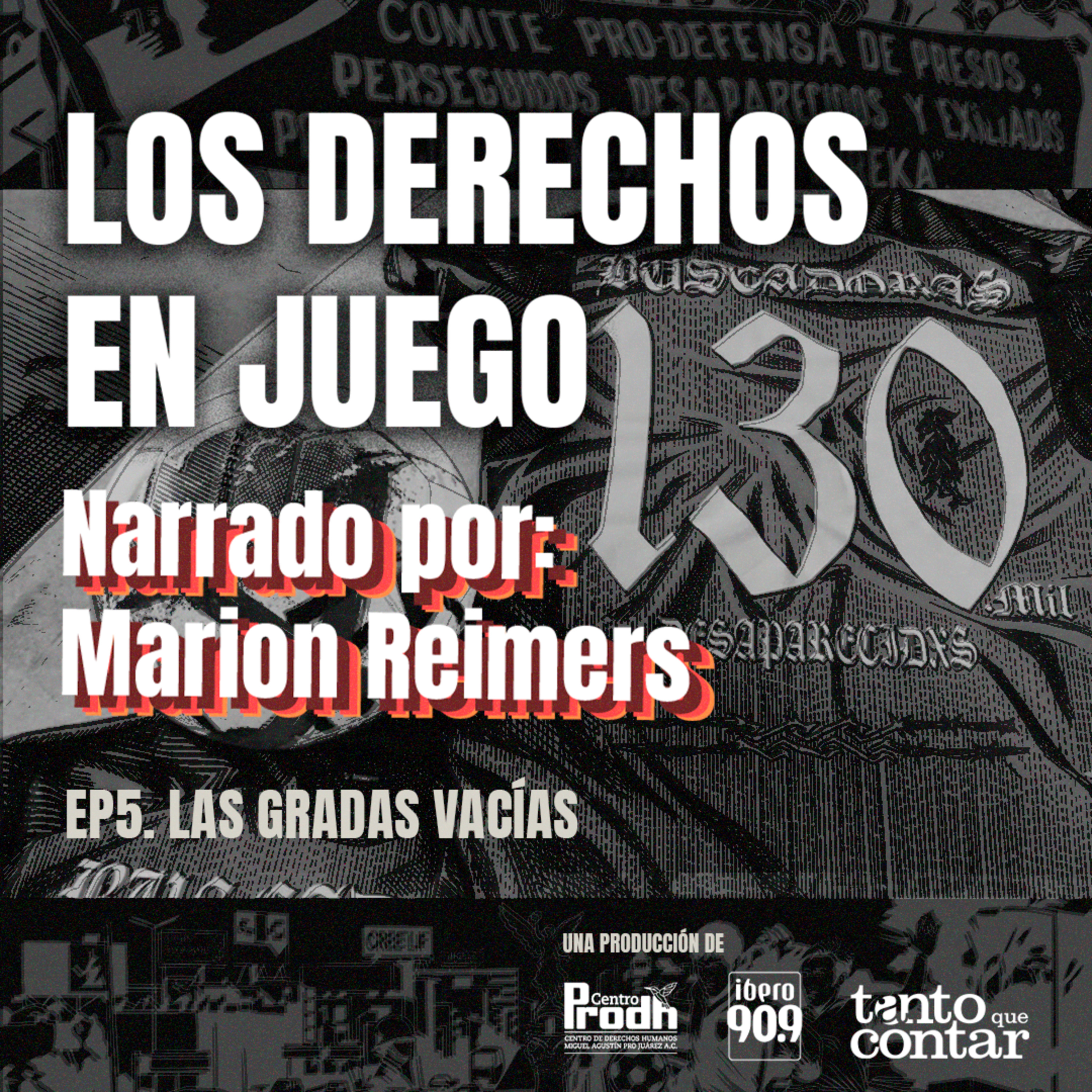 Ep. 5 | Las gradas vacías episode artwork