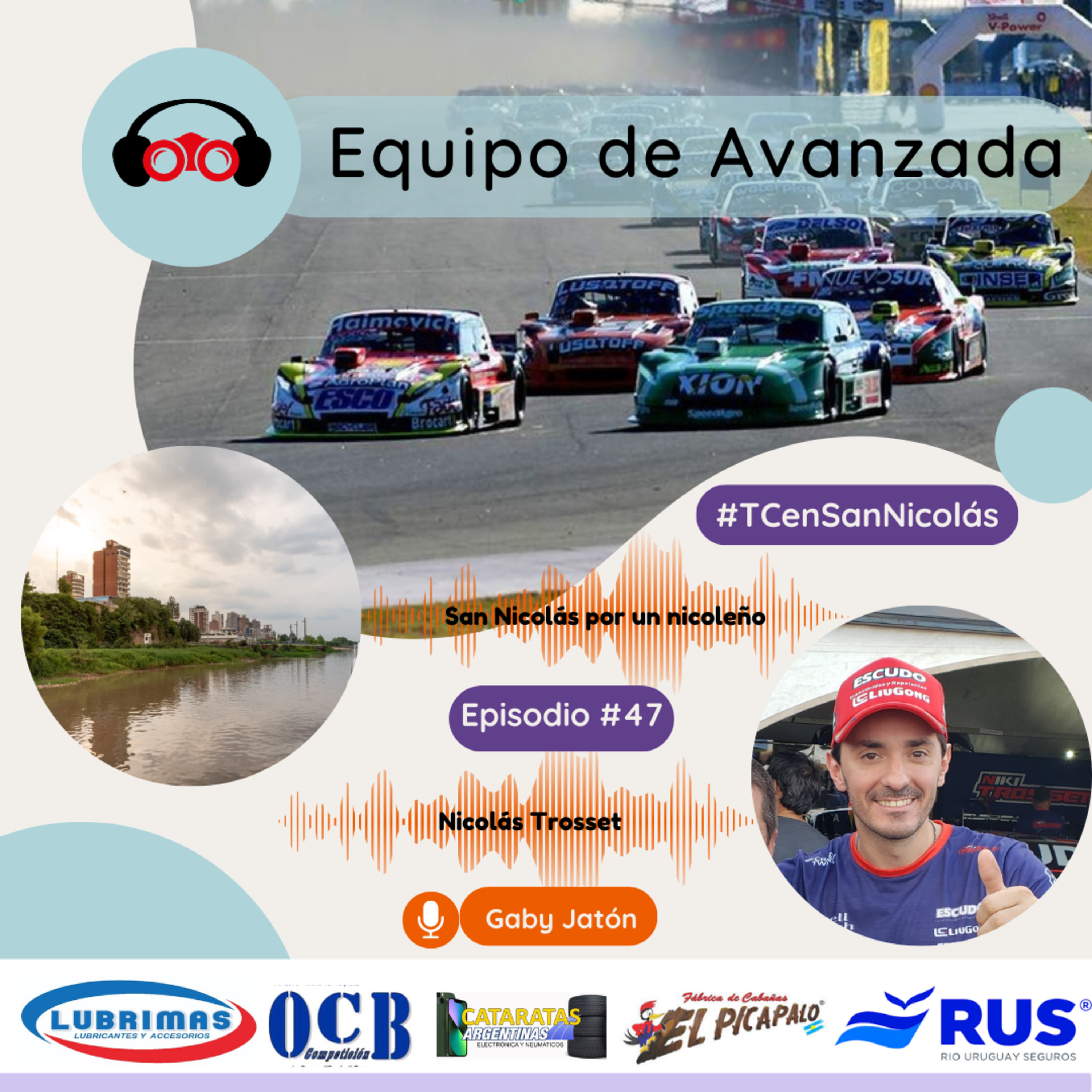 Equipo de Avanzada: #47 - #TCenSanNicolás - San Nicolás por un nicoleño - Fuera de las Pistas: Nicolás Trosset episode artwork