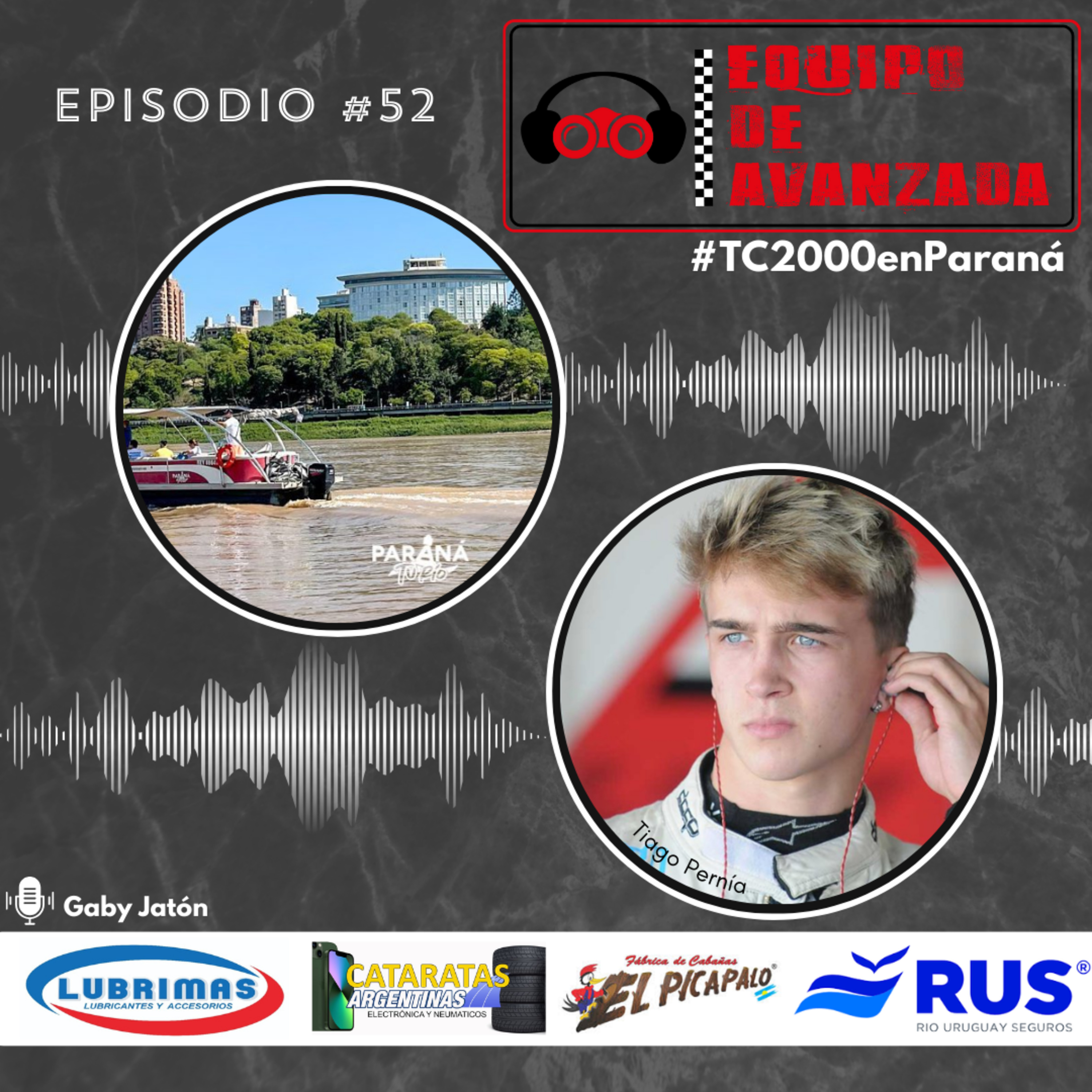 Equipo de Avanzada 52: #TC2000enParaná - Navegación por el río - Fuera de las Pistas: Tiago Pernía episode artwork