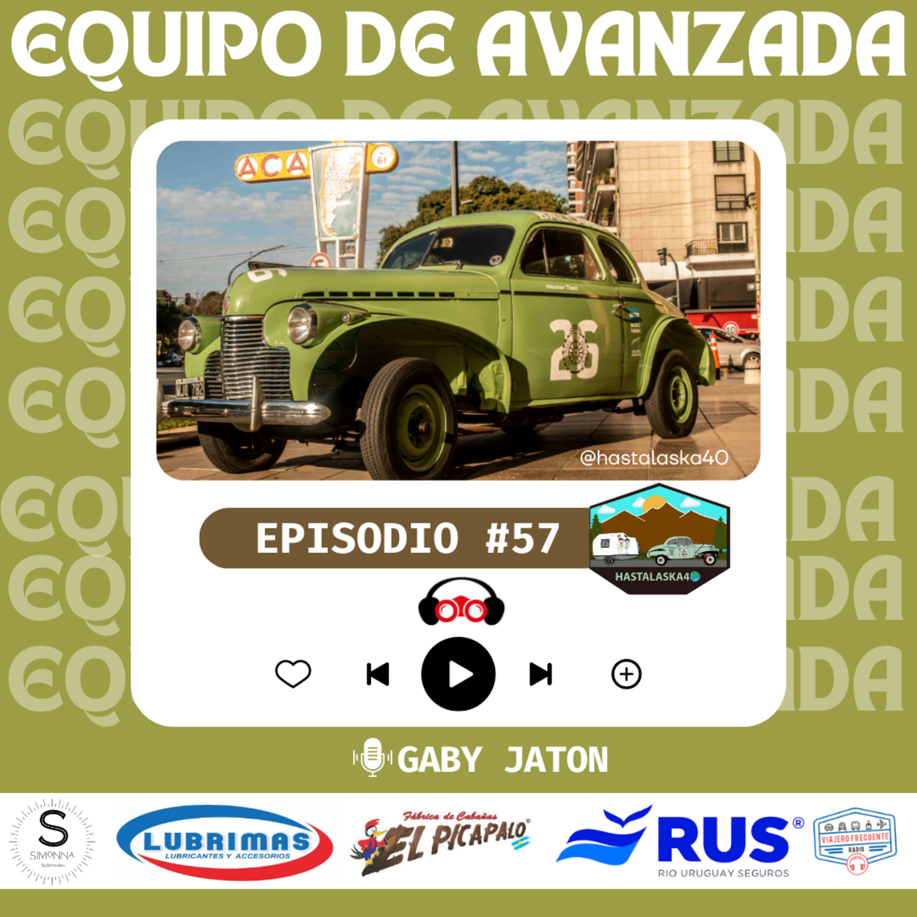 Equipo de Avanzada#57: Hasta Alaska en una cupecita 39 como la de Fangio episode artwork