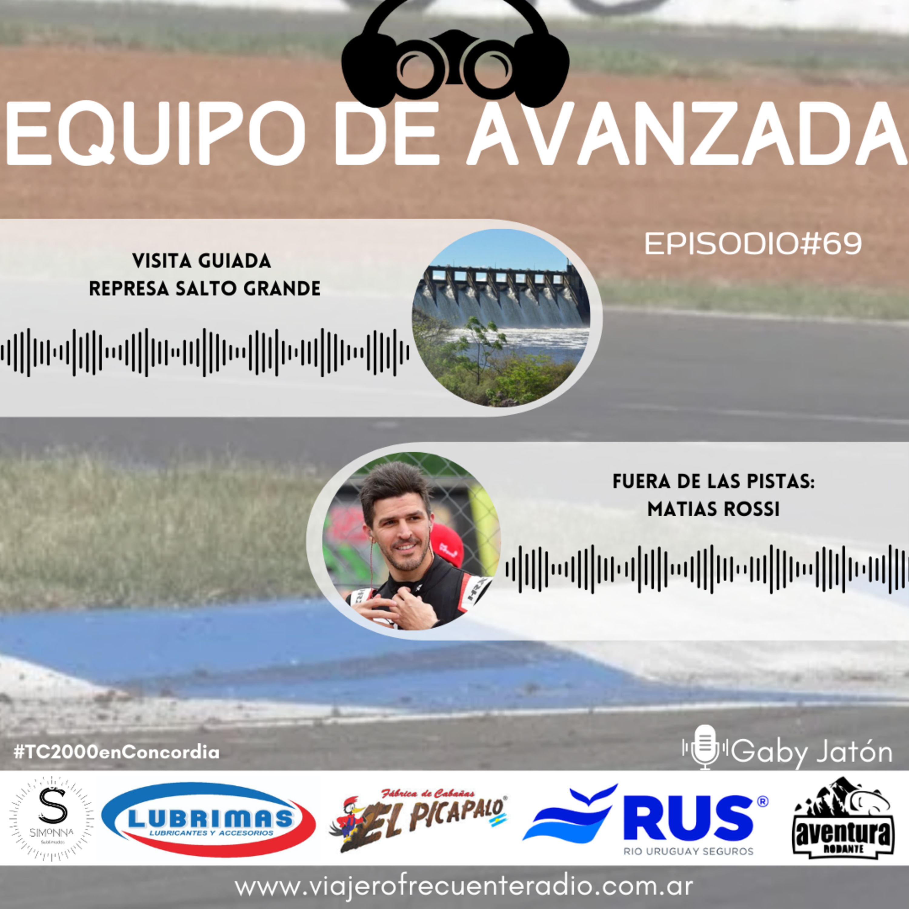 Equipo de Avanzada #69: #TC2000enConcordia Visita a la Reprea episode artwork