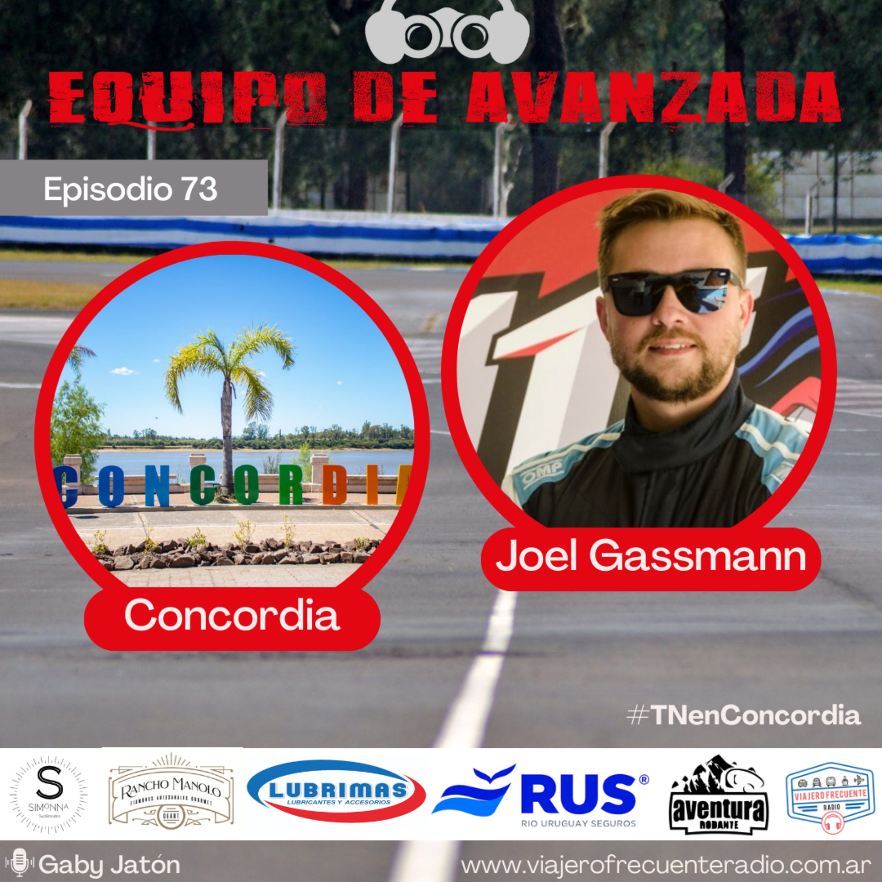 Equipo de Avanzada #73: #TNenConcordia - Concordia: propuestas de Semana Santa - Joel Gassmann en Fuera de las Pistas episode artwork