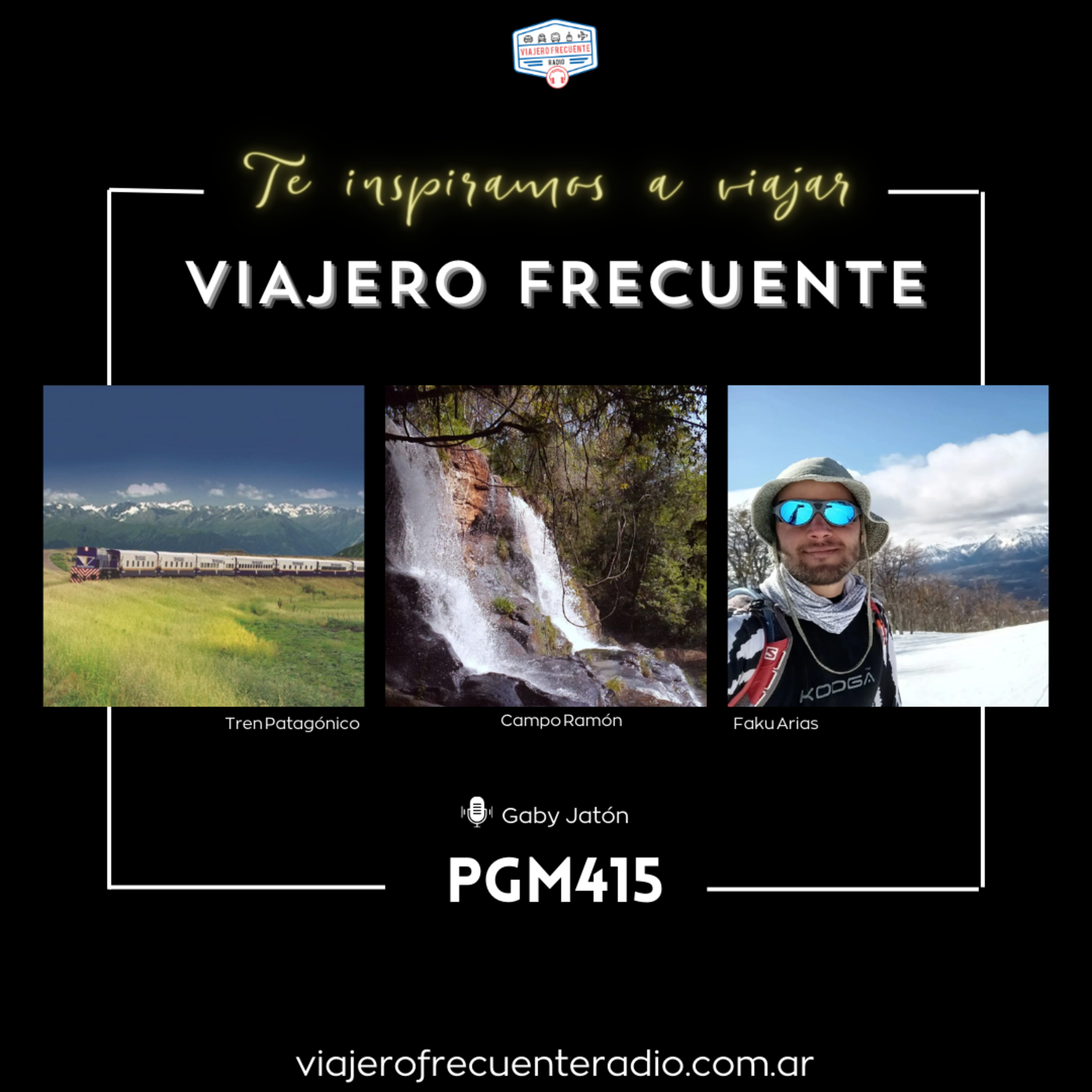 VF#415 : Tren Patagónico - Campo Ramón - Facundo Arias andinista episode artwork