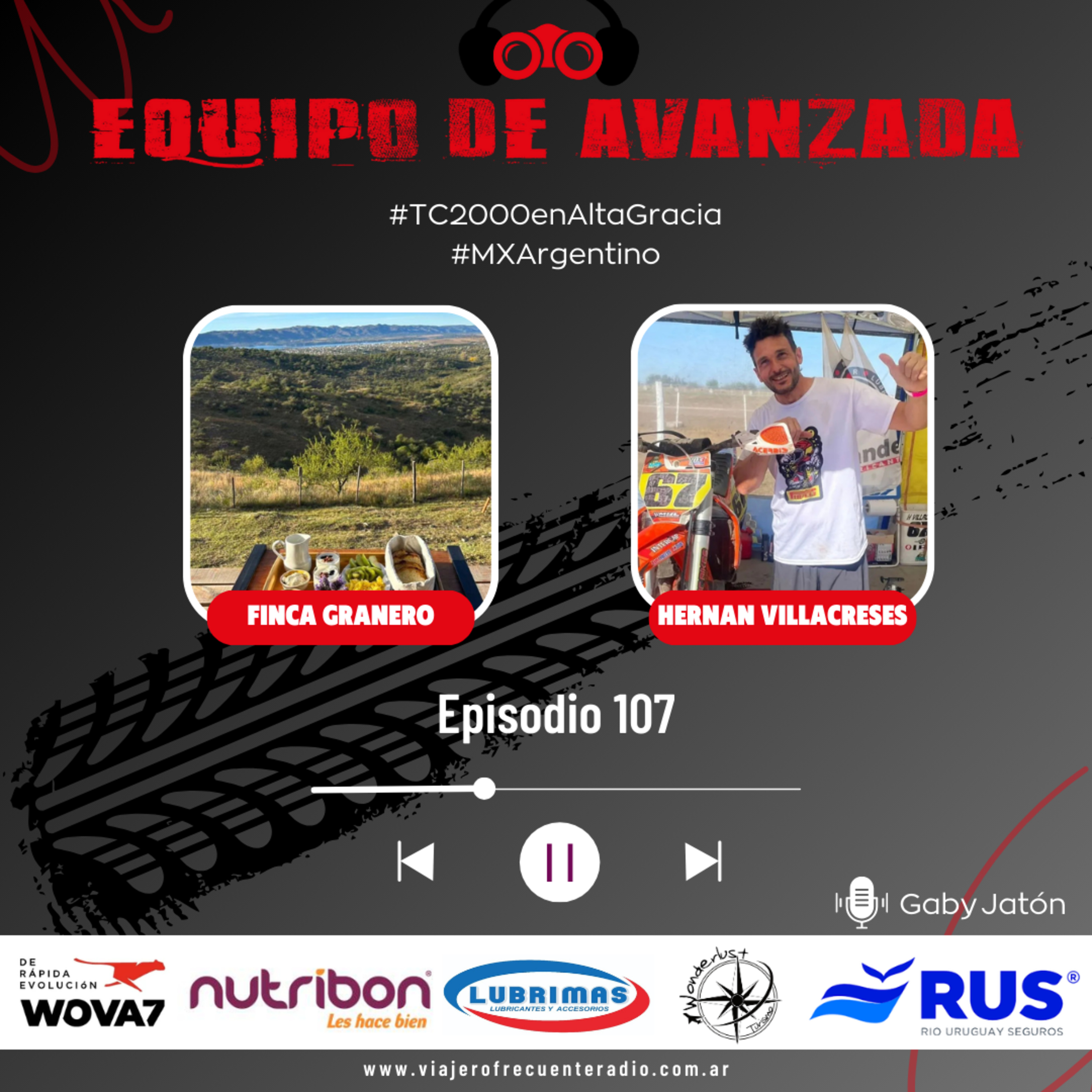 Equipo de Avanzada #107 #TC2000enAltaGracia: Finca Granero y Hernan Villacreses en Fuera de las Pistas episode artwork