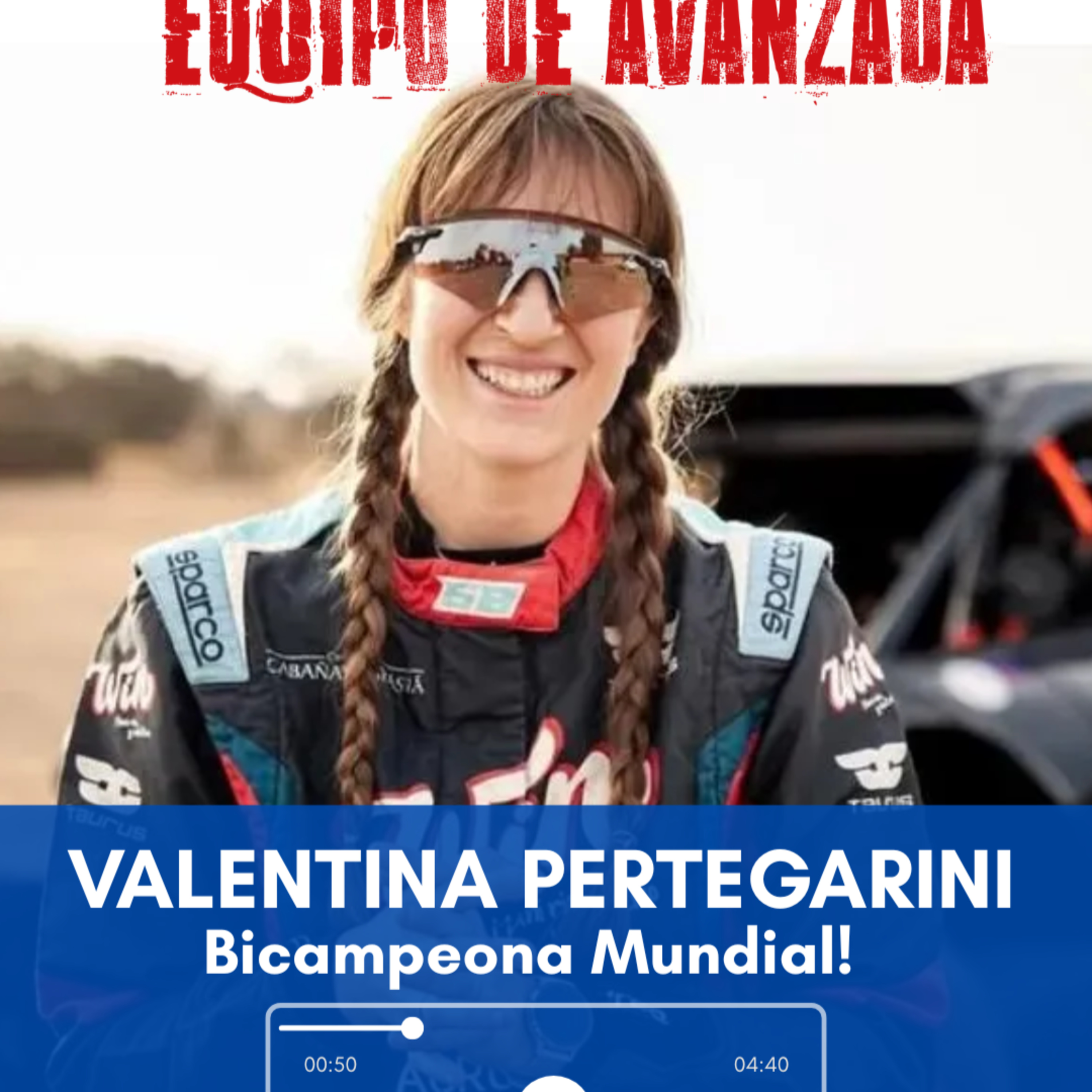Equipo de Avanzada #161 Valentina Pertegarini Bicampeona Mundial! episode artwork