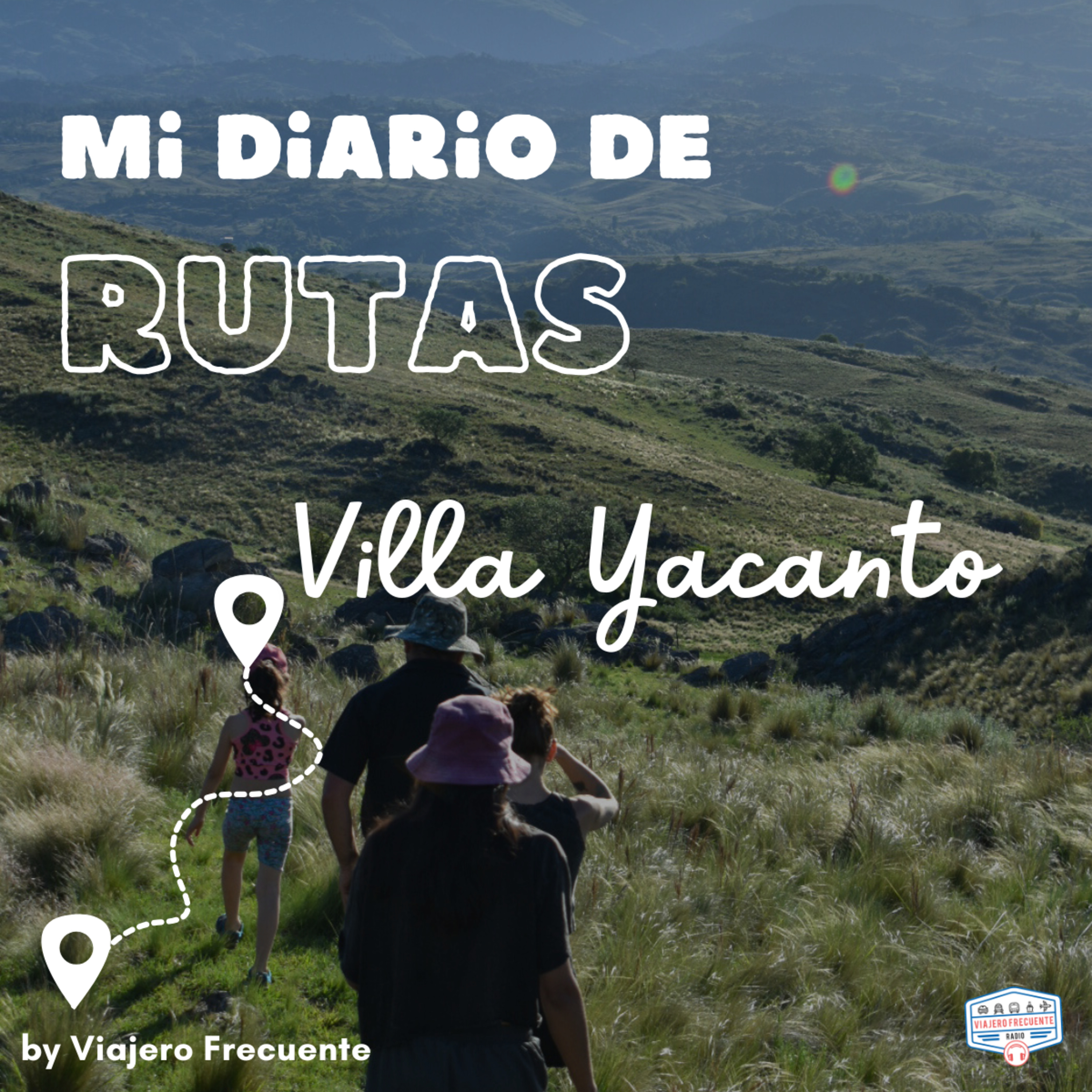 Villa Yacanto y por qué está en el podio de los destinos más hospitalario de Argentina I Mi Diario de Ruta episode artwork