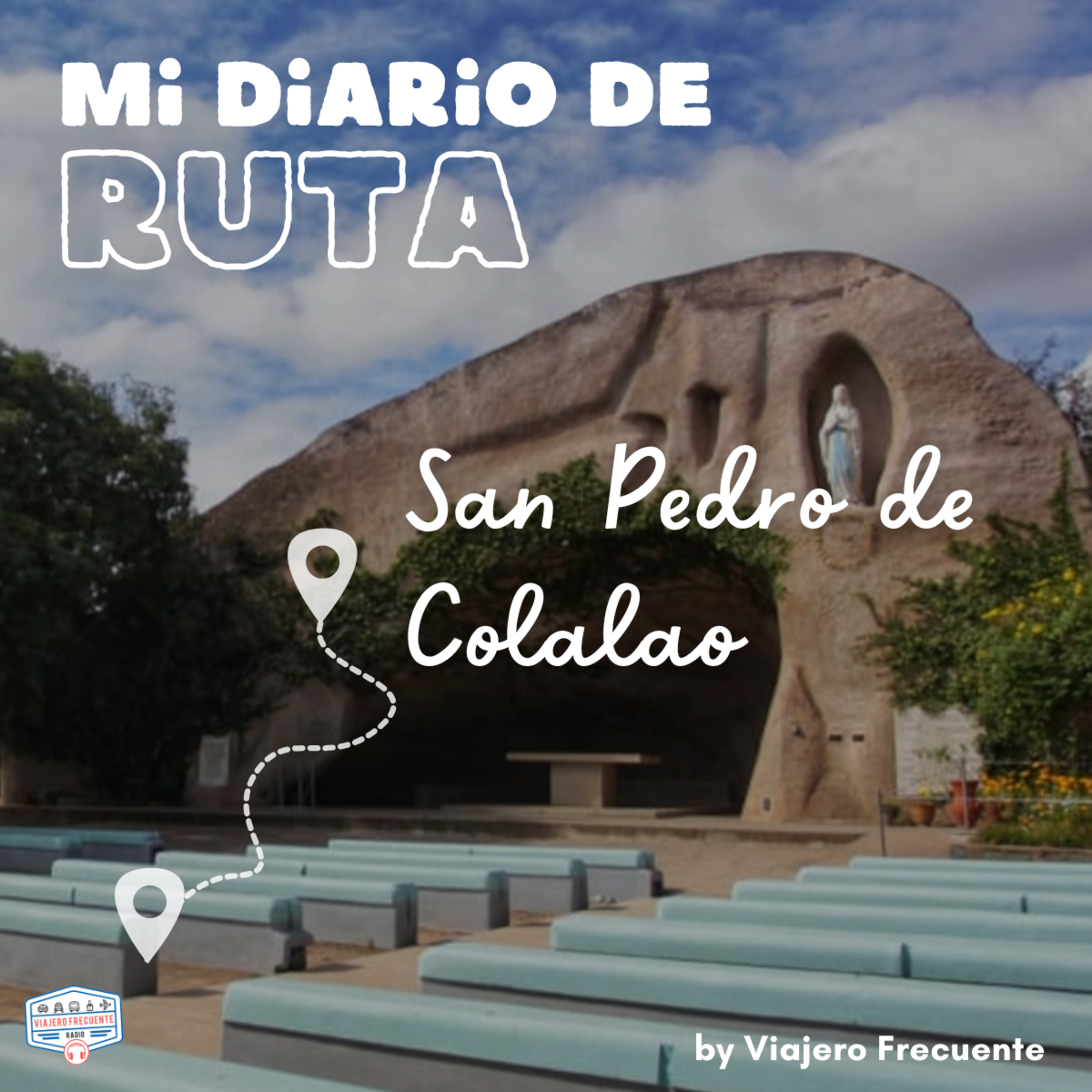 San Pedro de Colalao: El desvío que se convirtió en mi lugar favorito | Mi Diario de Ruta ⛰️✨ episode artwork