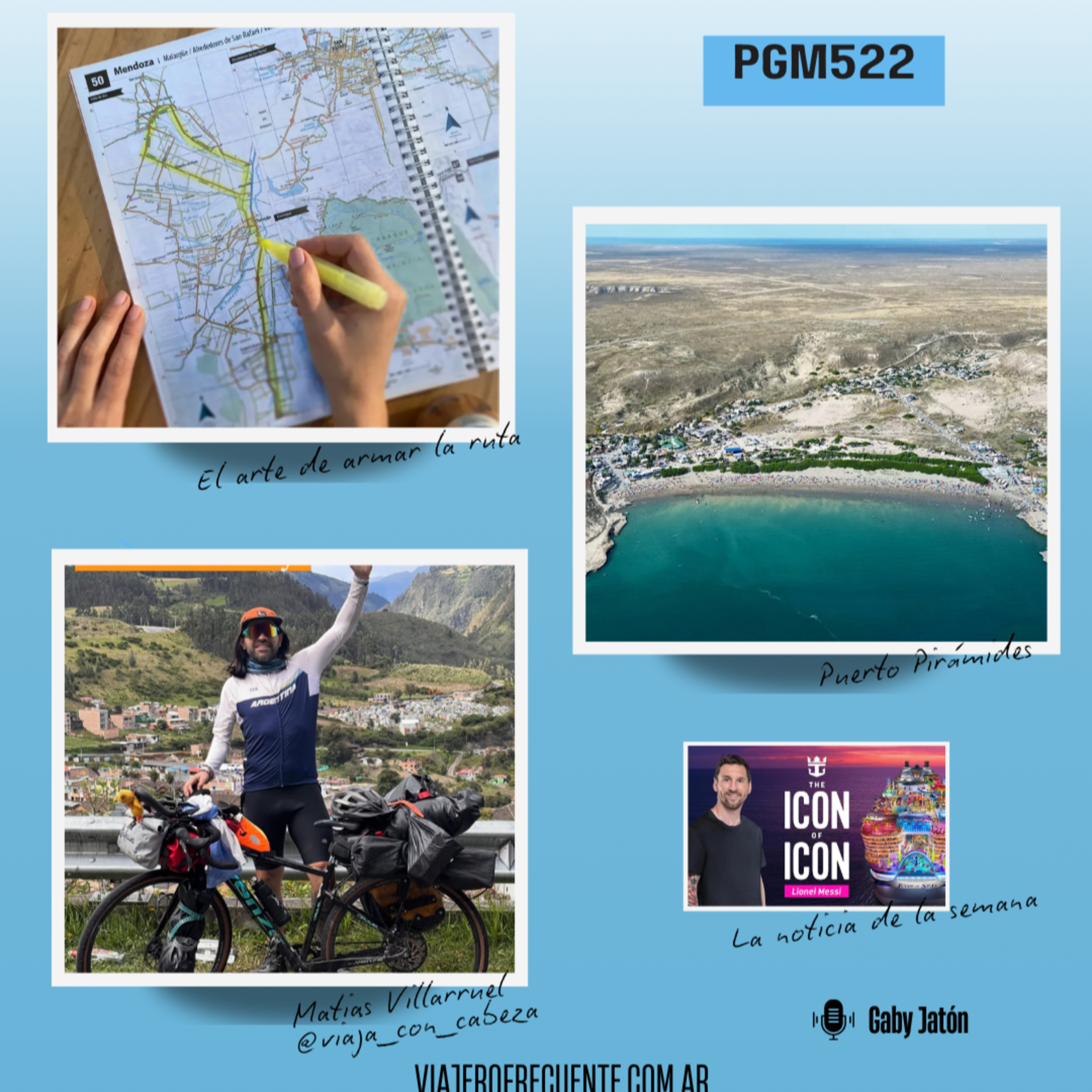 El arte de elegir la ruta, Puerto Pirámides nominado por la ONU y al mundial a pedal Matias Villarruel I #522 episode artwork
