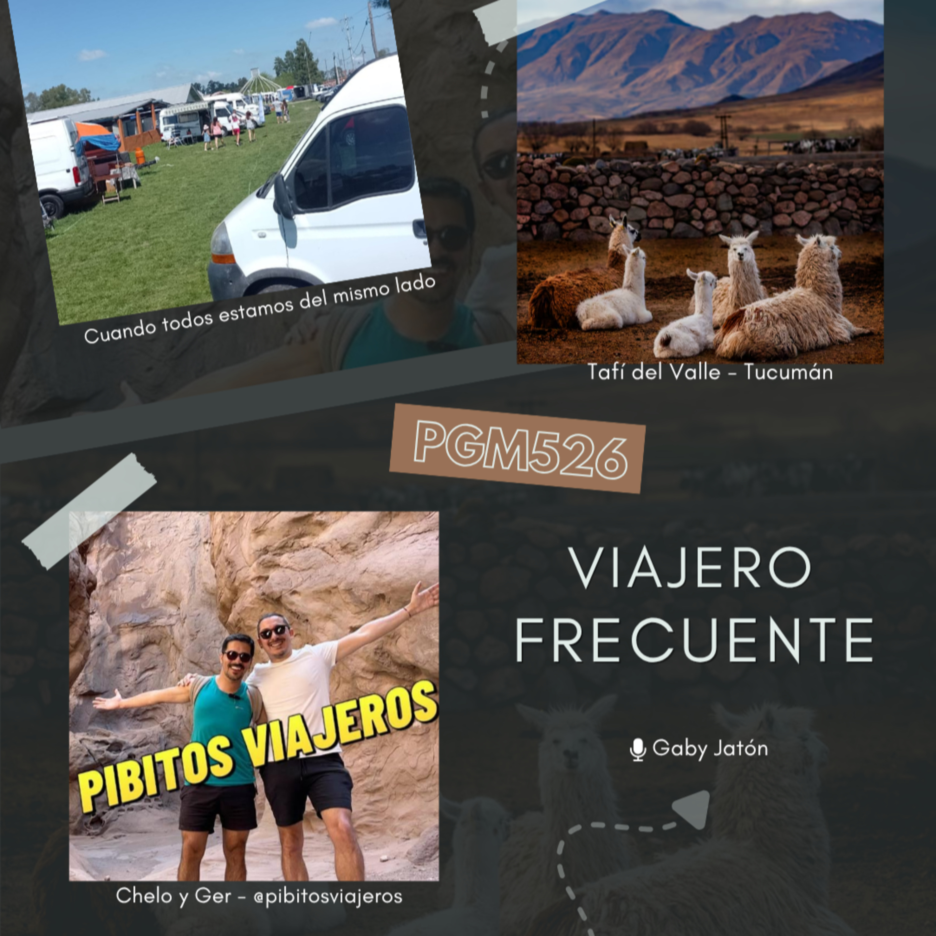 Ahorrá 30% en pasajes internacionales, Tafí del Valle nominado por la ONU y la historia de @pibitosviajeros episode artwork