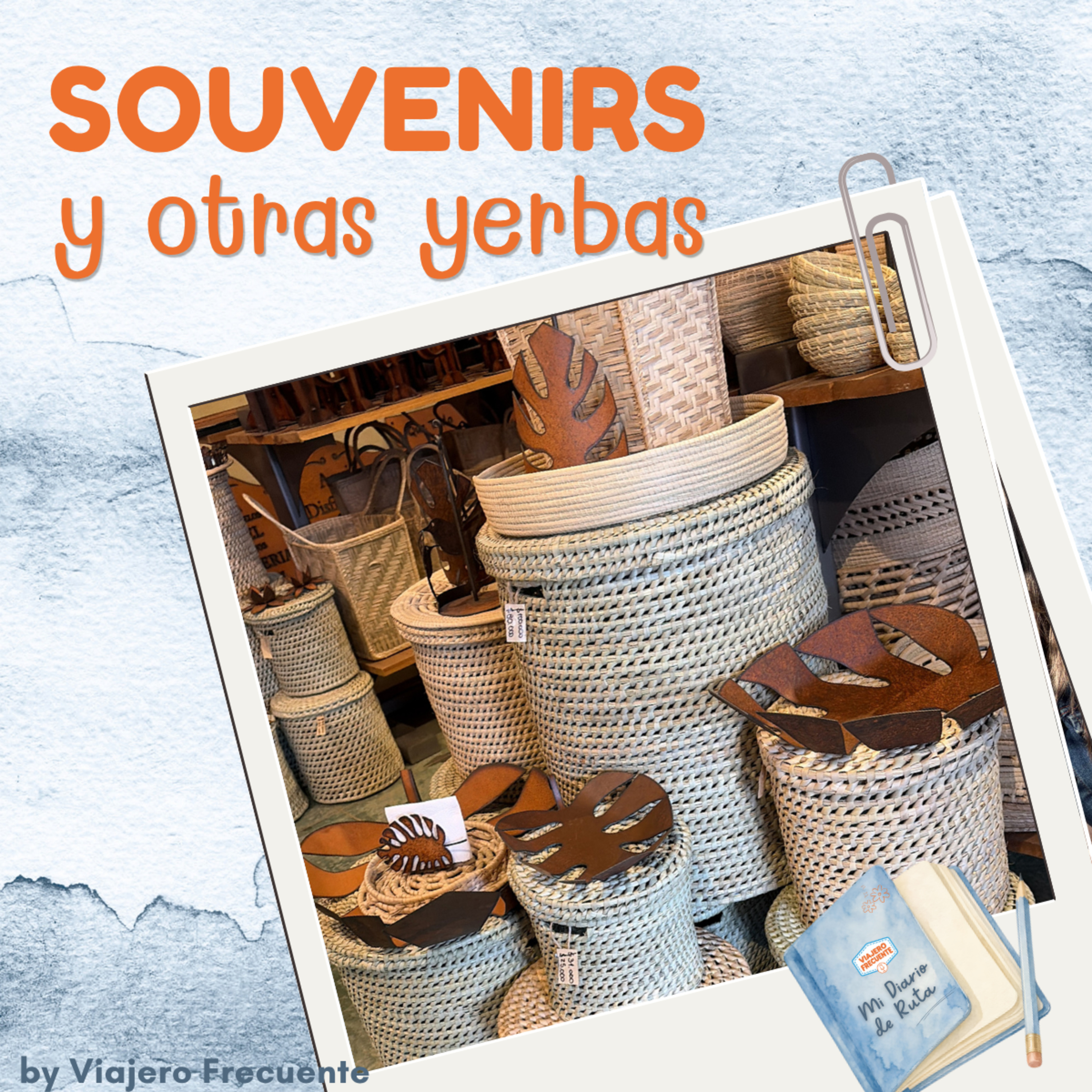 Souvenirs y otras yerbas I Mi Diario de Ruta #538