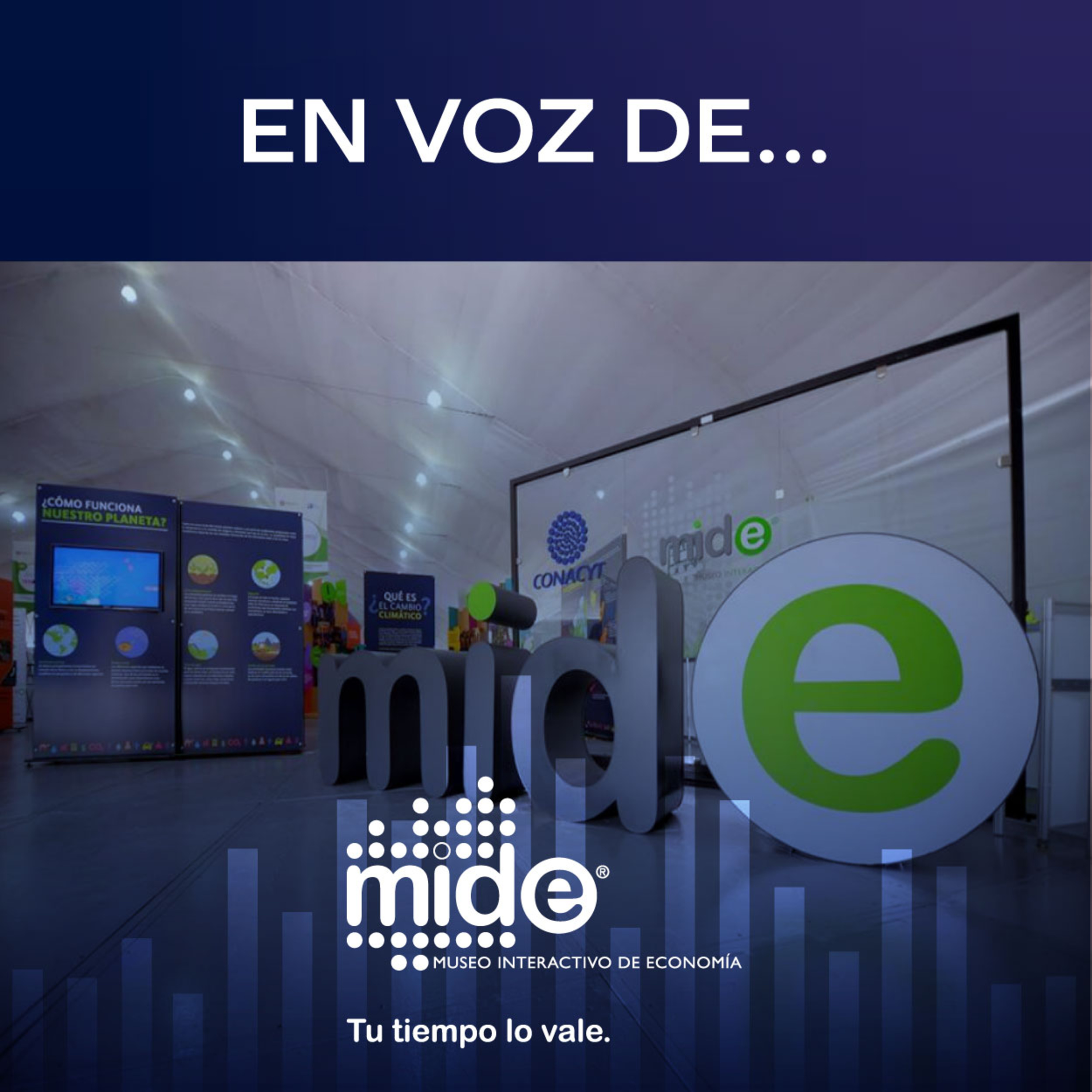 En Voz de… MIDE. ¿Cómo un museo nos ayuda a poner en orden nuestras finanzas personales?