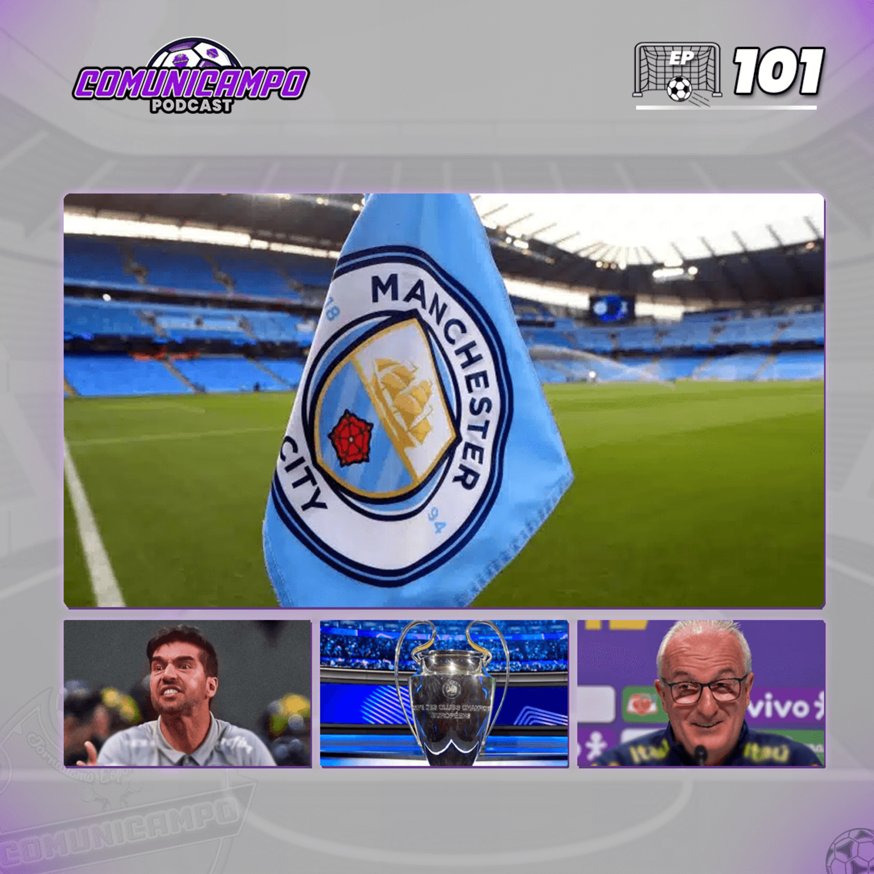 Manchester City, Abel Ferreira e Champions League episode artwork