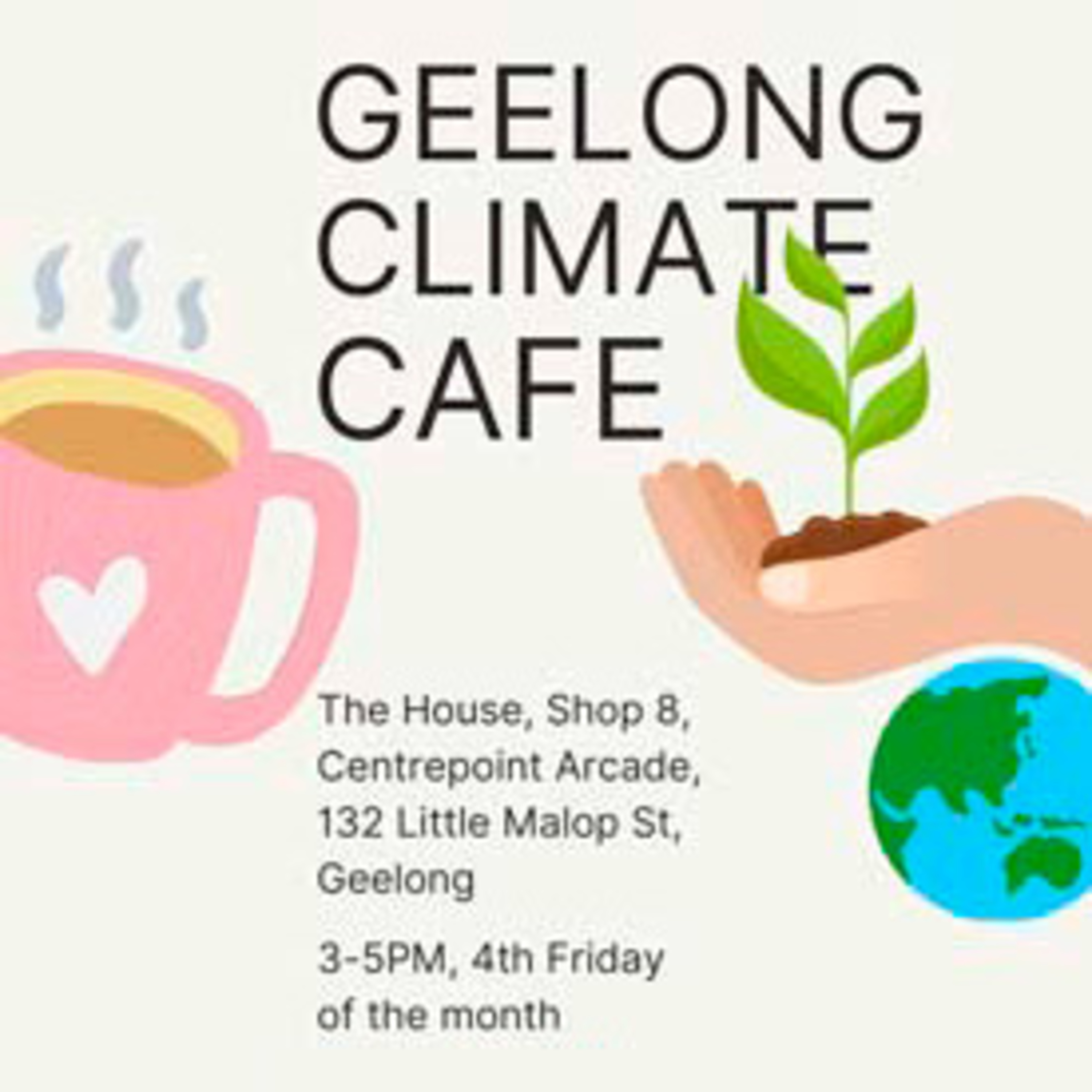 Climatre News: Geelong Climate Cafe - 'Good listening. Friendly, inclusive' episode artwork