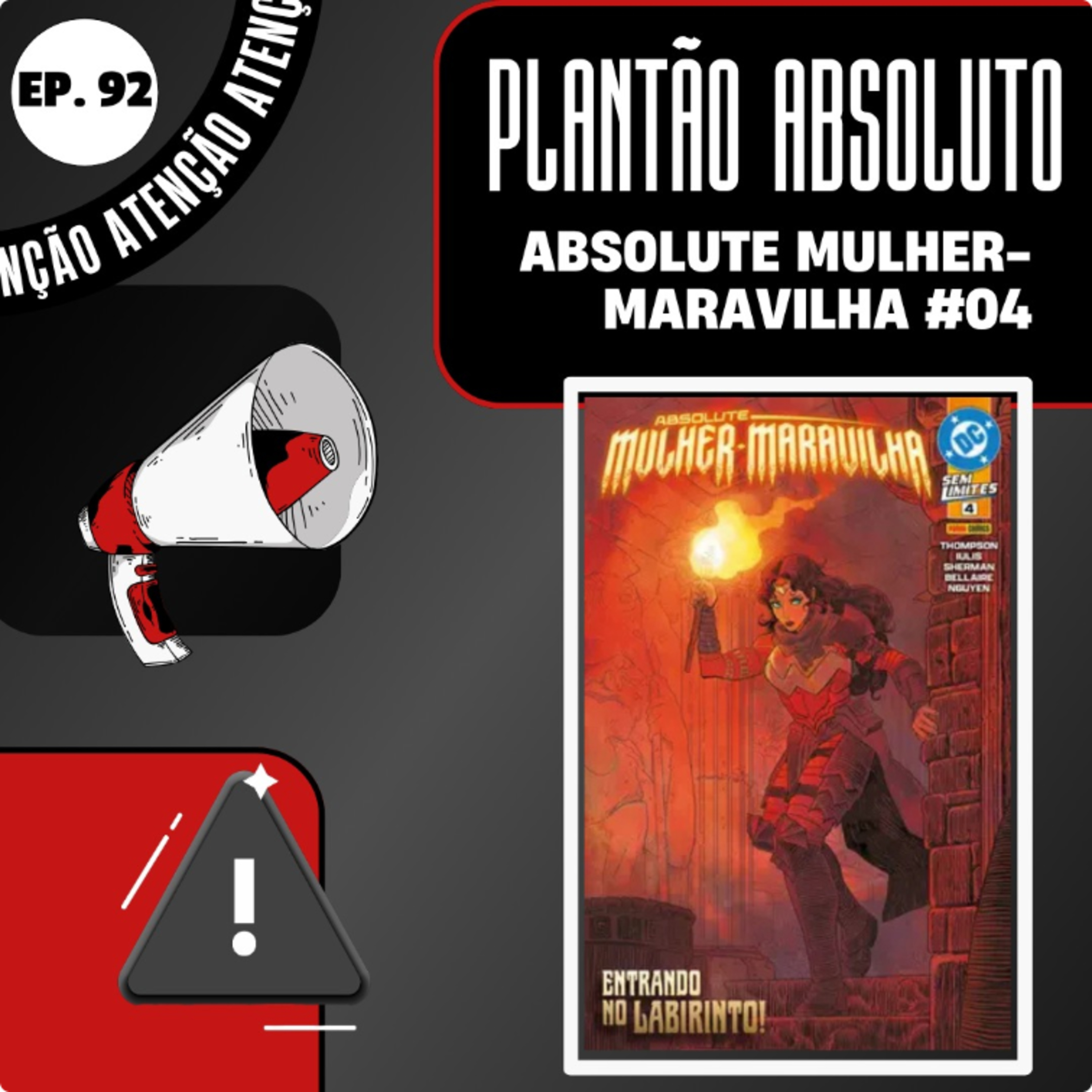 #92 PLANTÃO ABSOLUTO: Absolute Mulher-Maravilha 4 episode artwork