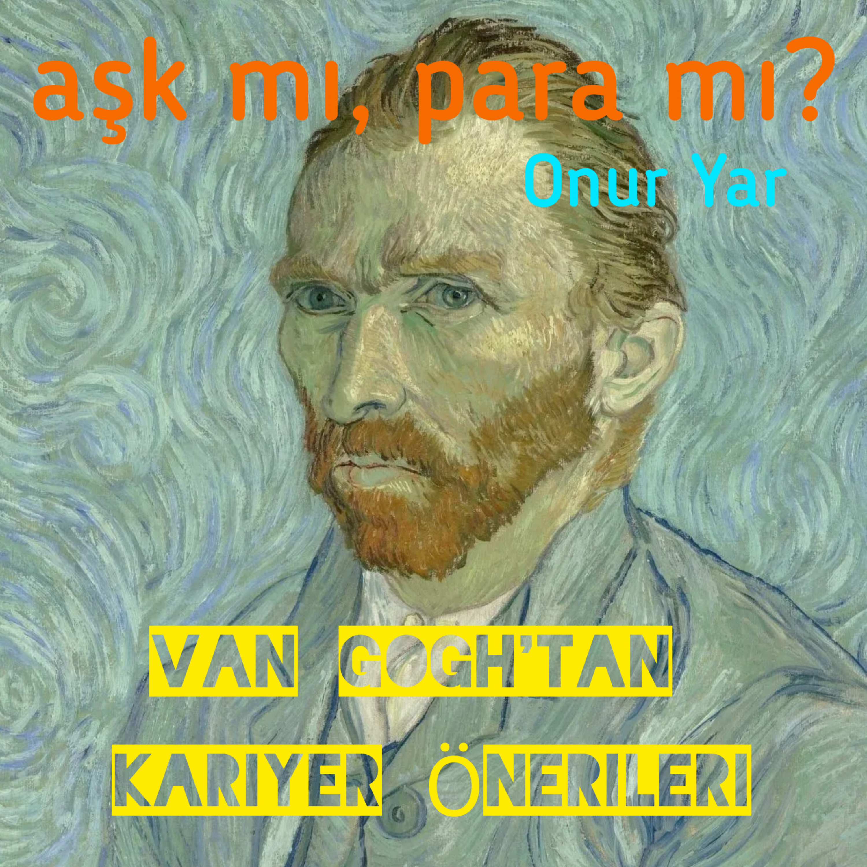 S04E02 - Van Gogh'tan Kariyer Önerileri