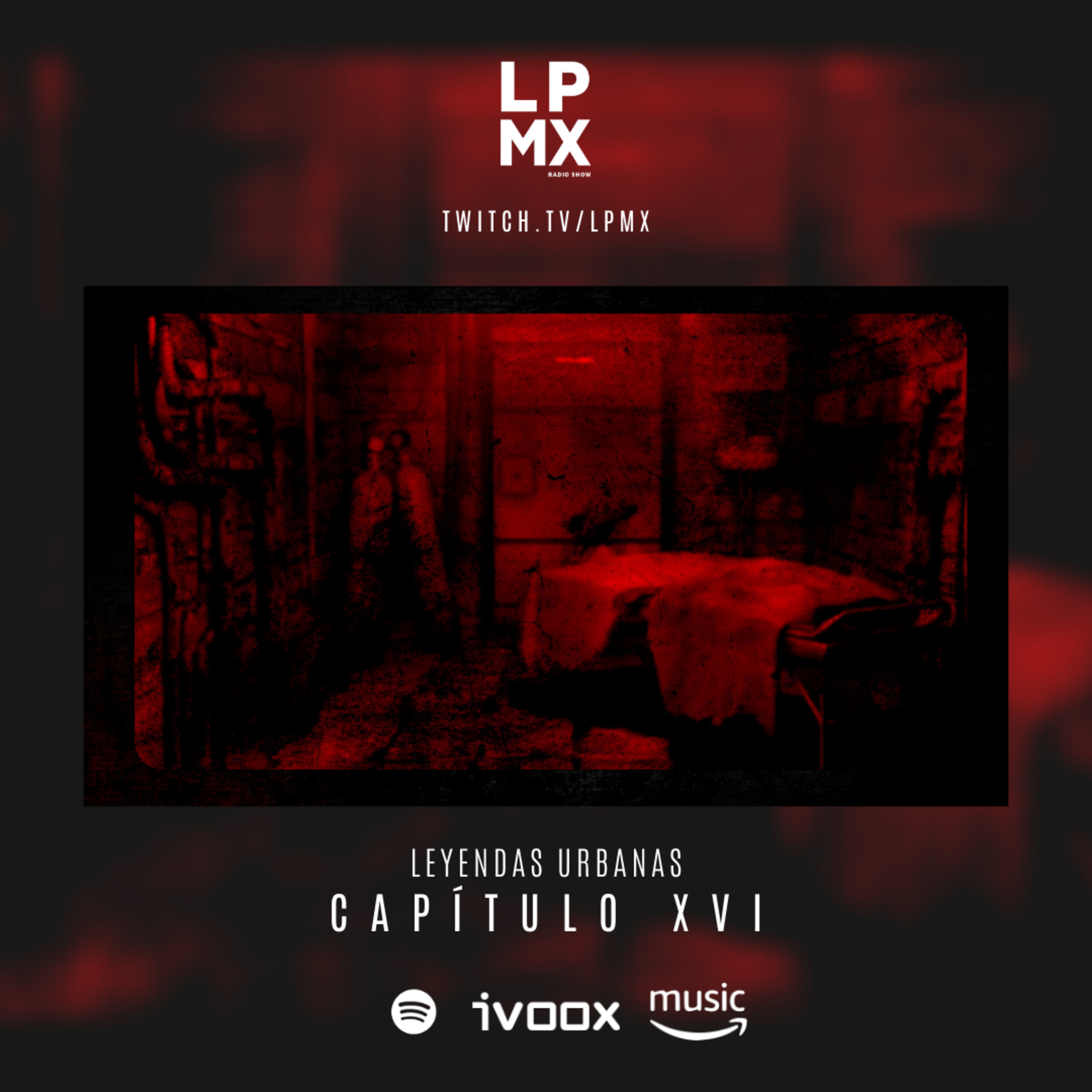 LEYENDAS URBANAS, CAPÍTULO XVI: LOS RED ROOMS DE LA DEEP WEB episode artwork