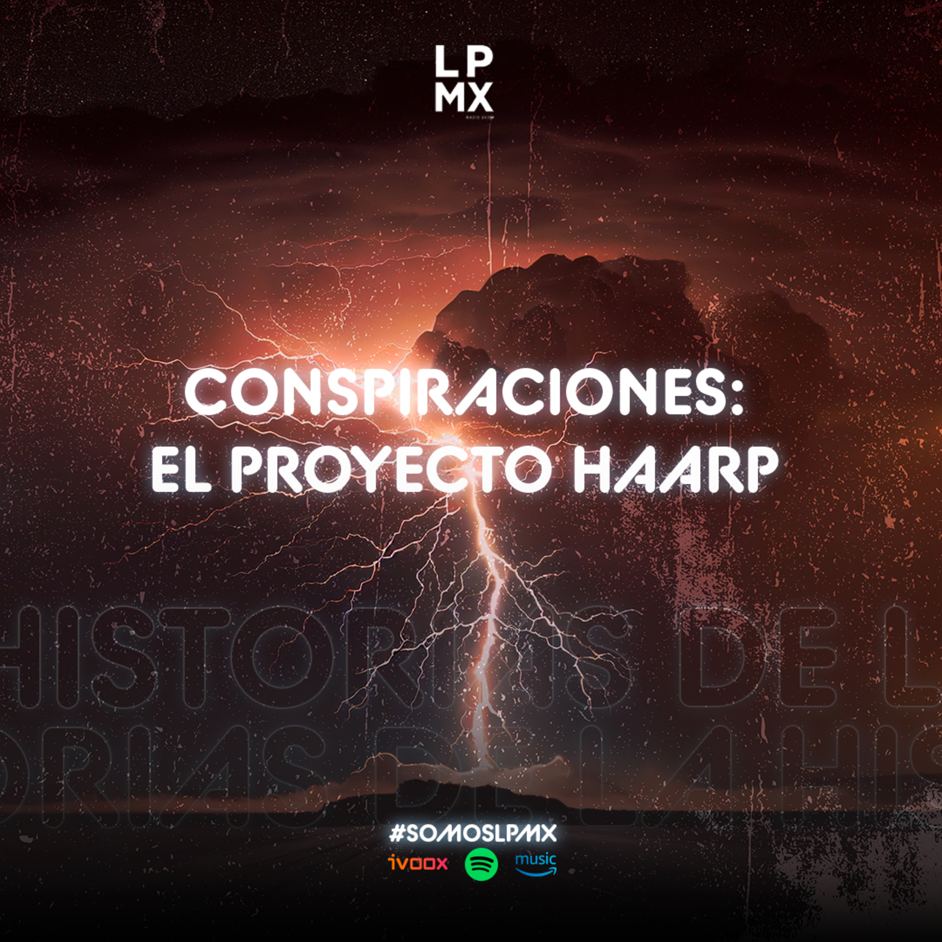 CONSPIRACIONES: EL PROYECTO HAARP episode artwork