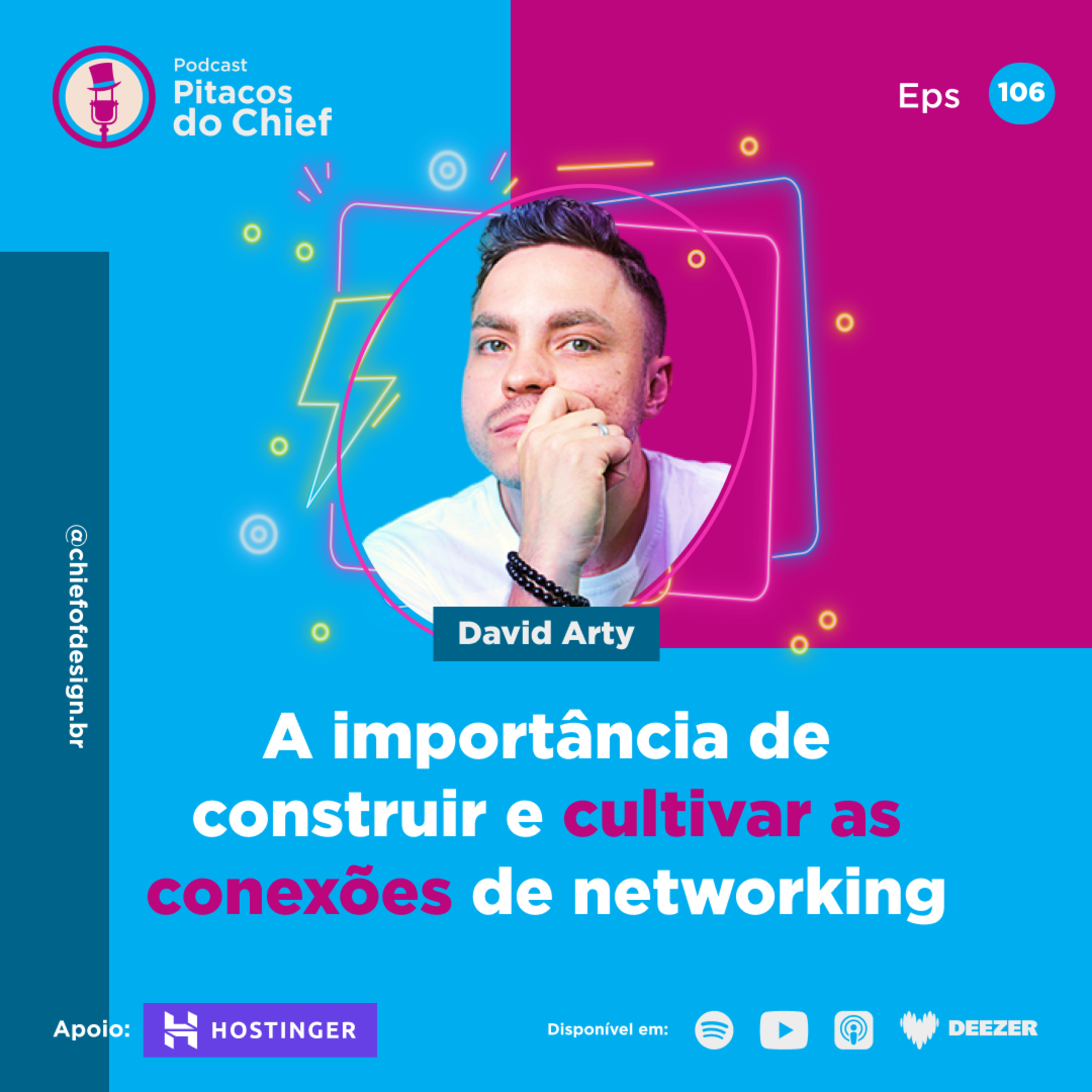 A importância de construir e cultivar as conexões de networking | EPS 106 episode artwork