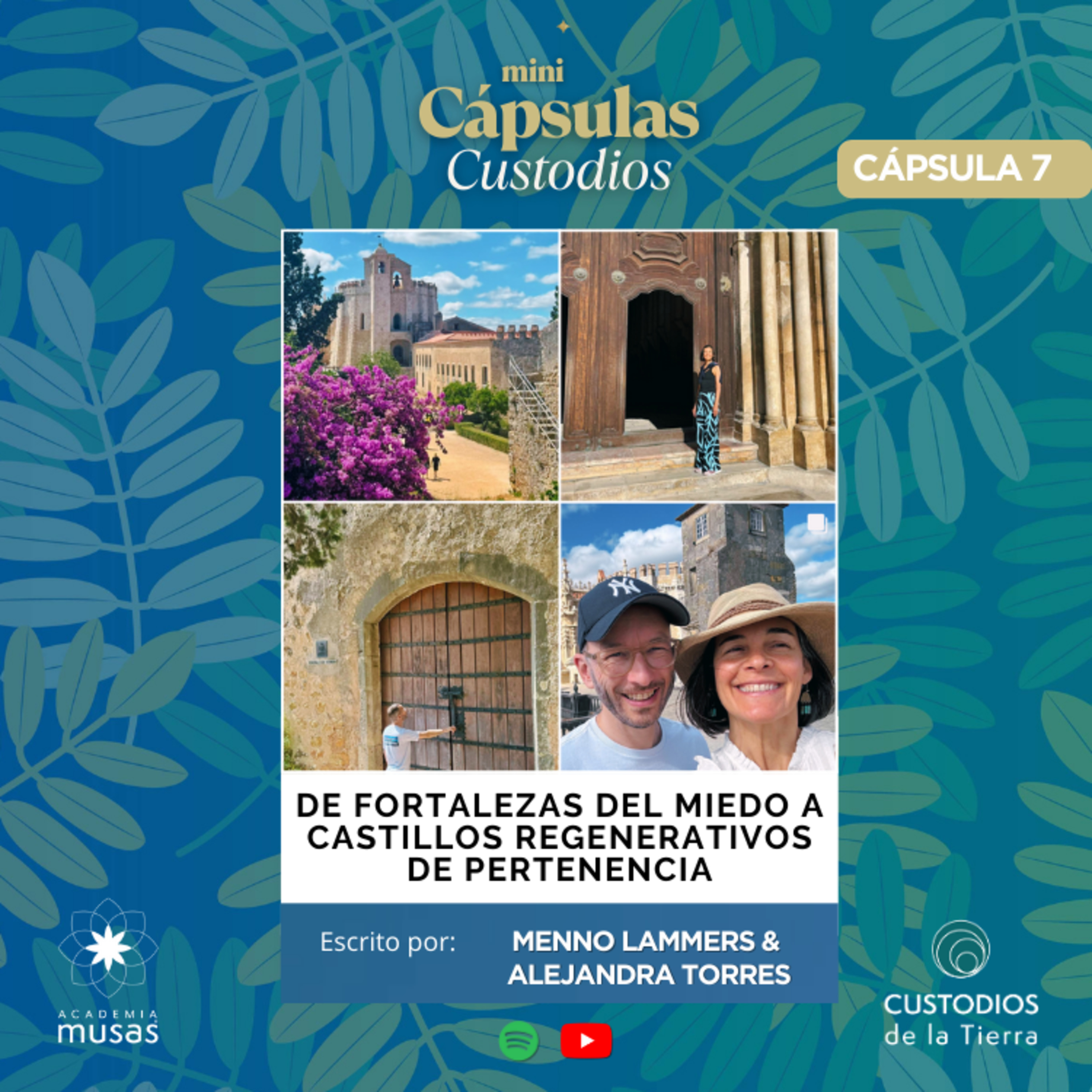 Ep. 7 De Fortalezas del Miedo a Castillos Regenerativos de Pertenencia episode artwork