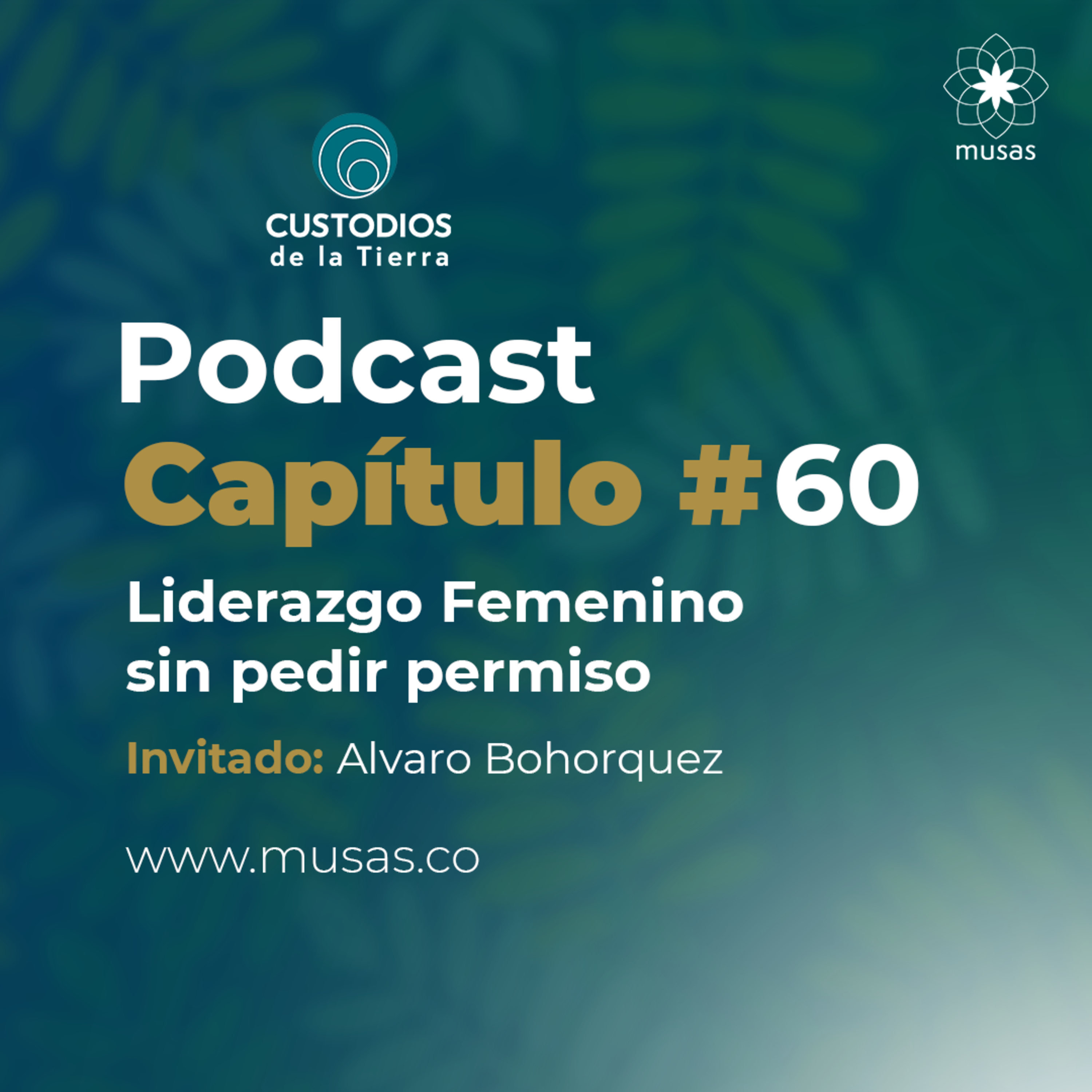 Episodio 60: Liderazgo Femenino sin pedir permiso con Alvaro Bohorquez episode artwork
