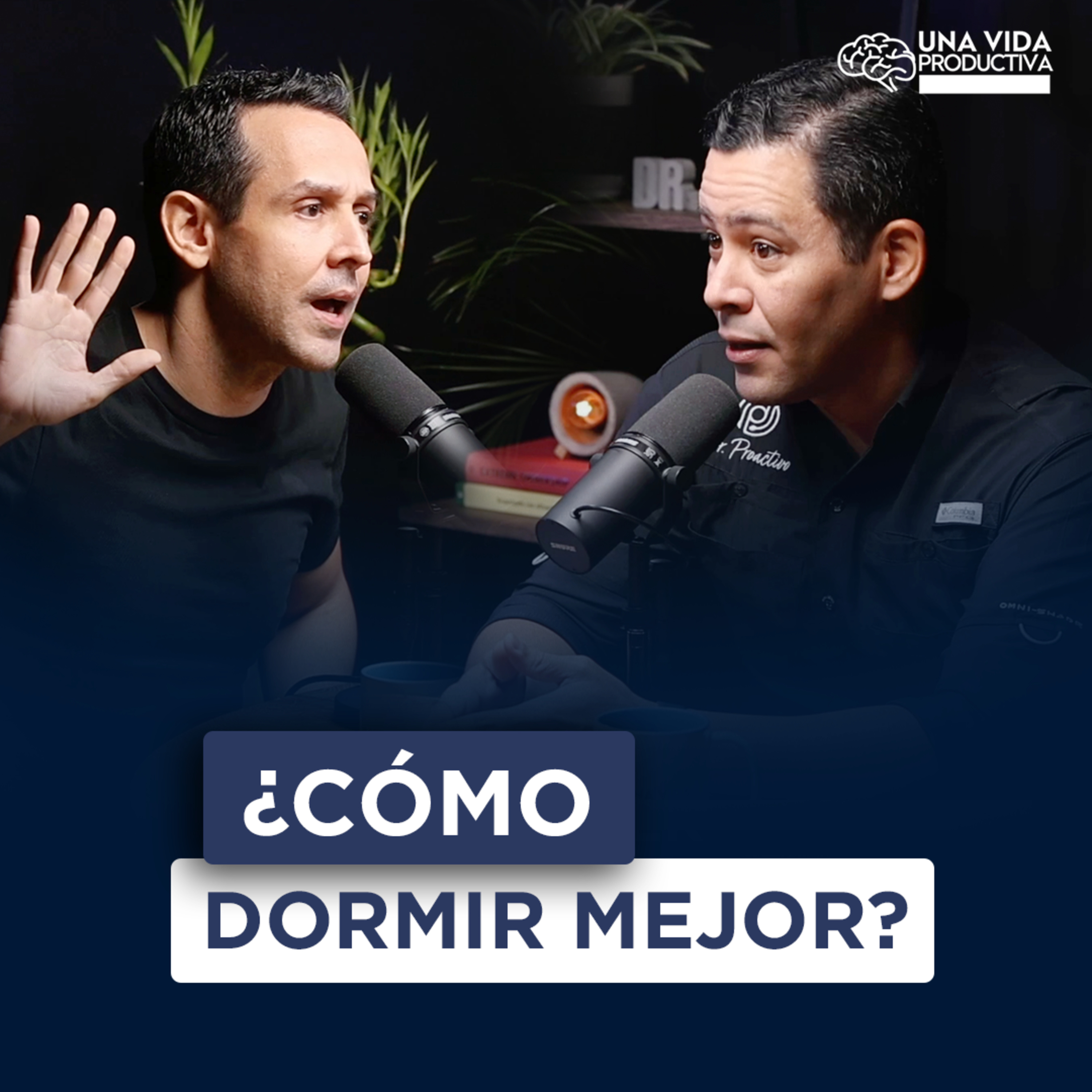 Una Vida Productiva con el Dr. Proactivo