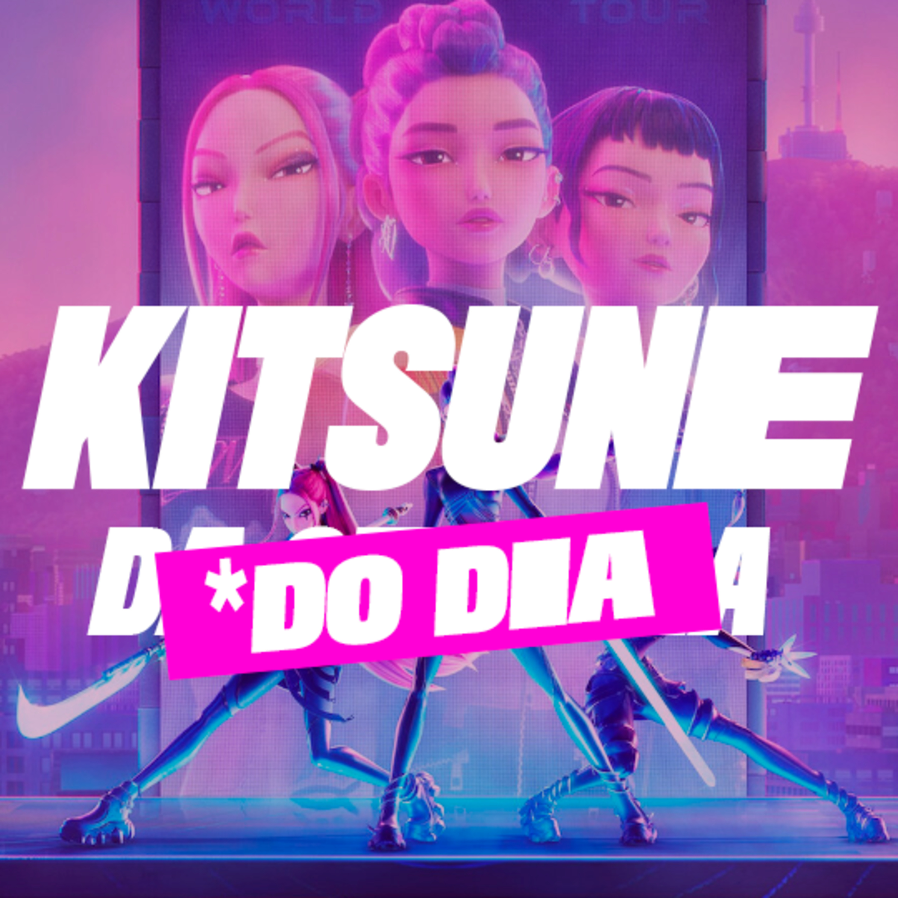 Guerreiras do K-Pop | Kitsune [*do Dia]
