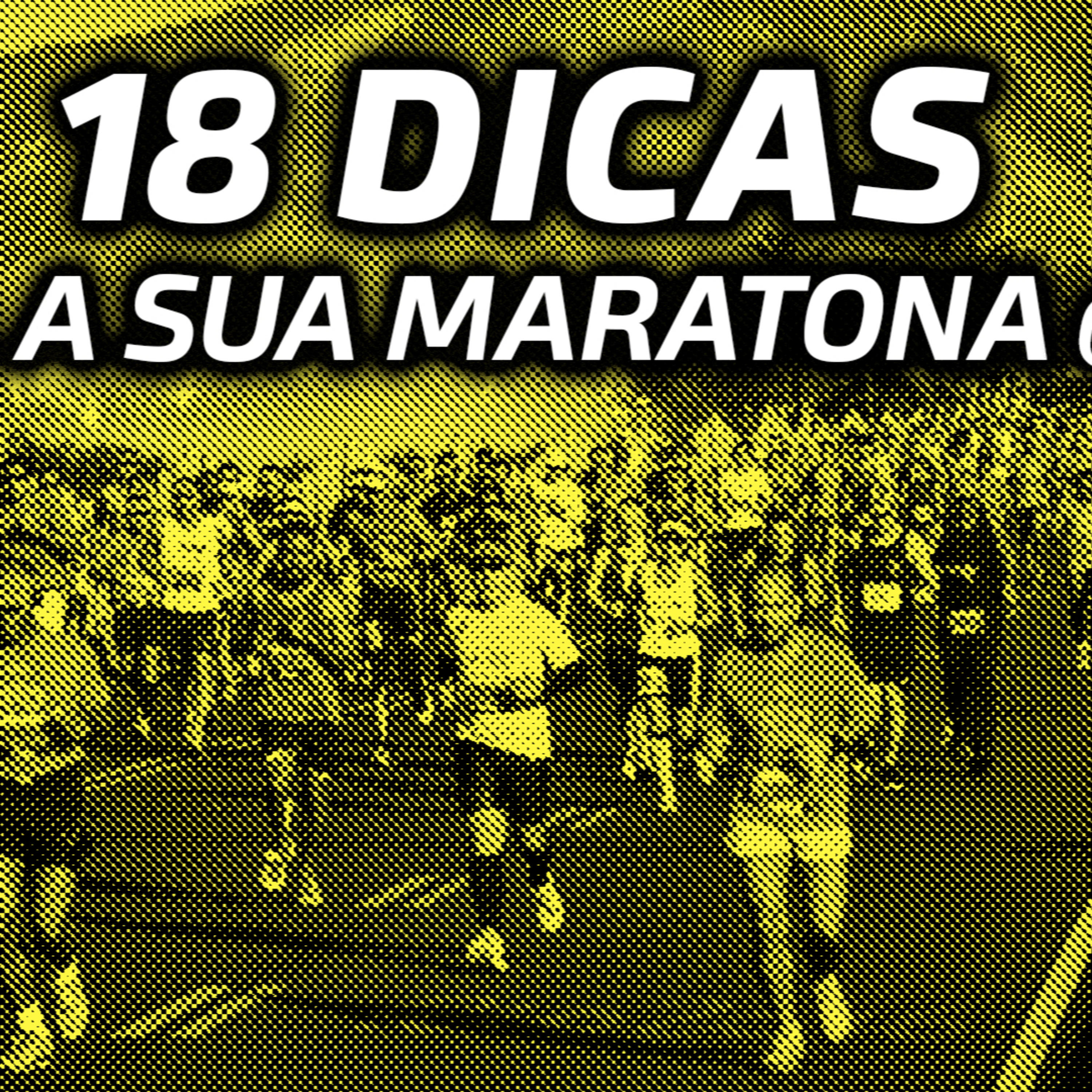 18 DICAS para correr sua MARATONA (ou meia) | Café & Corrida #235