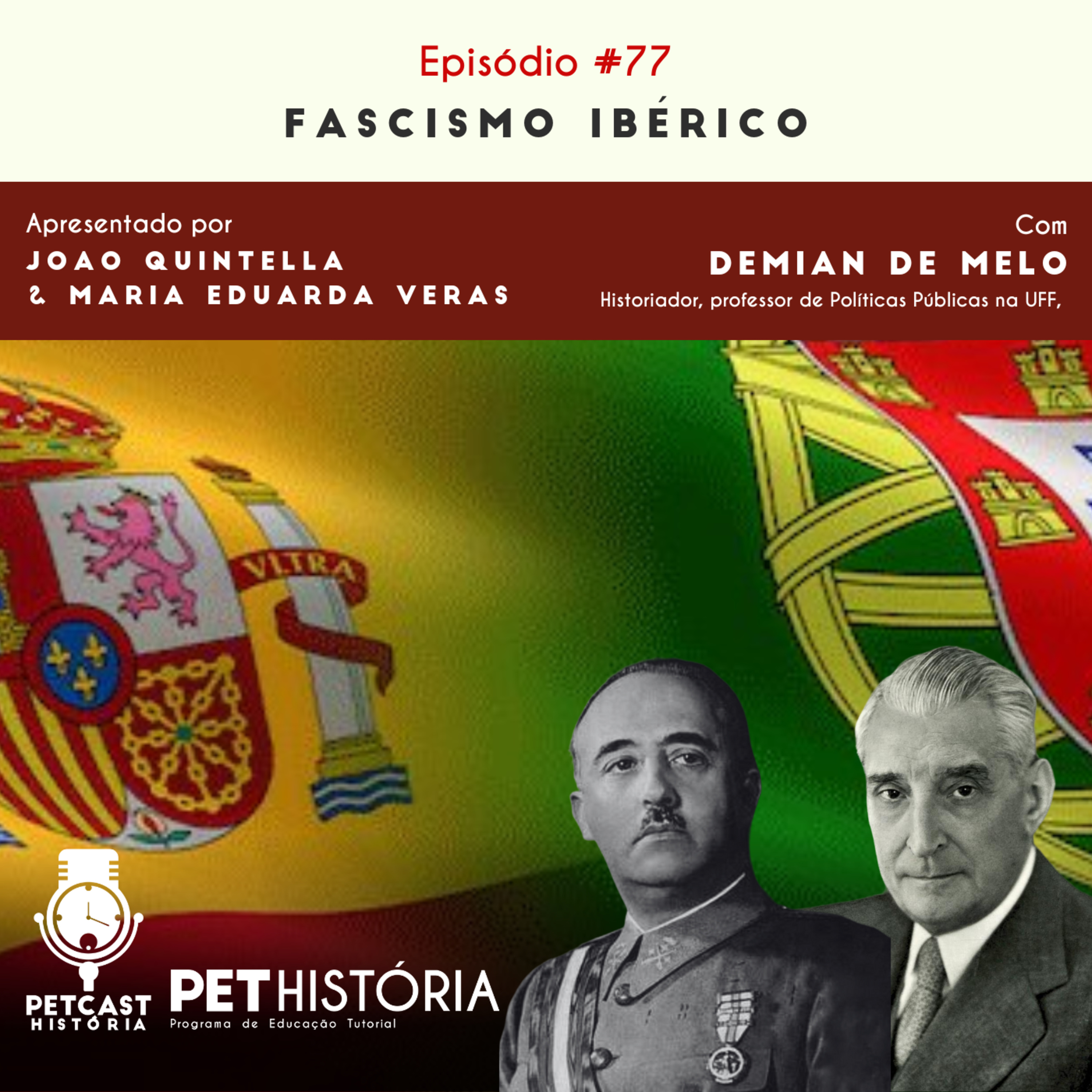 #77: Fascismo Ibérico