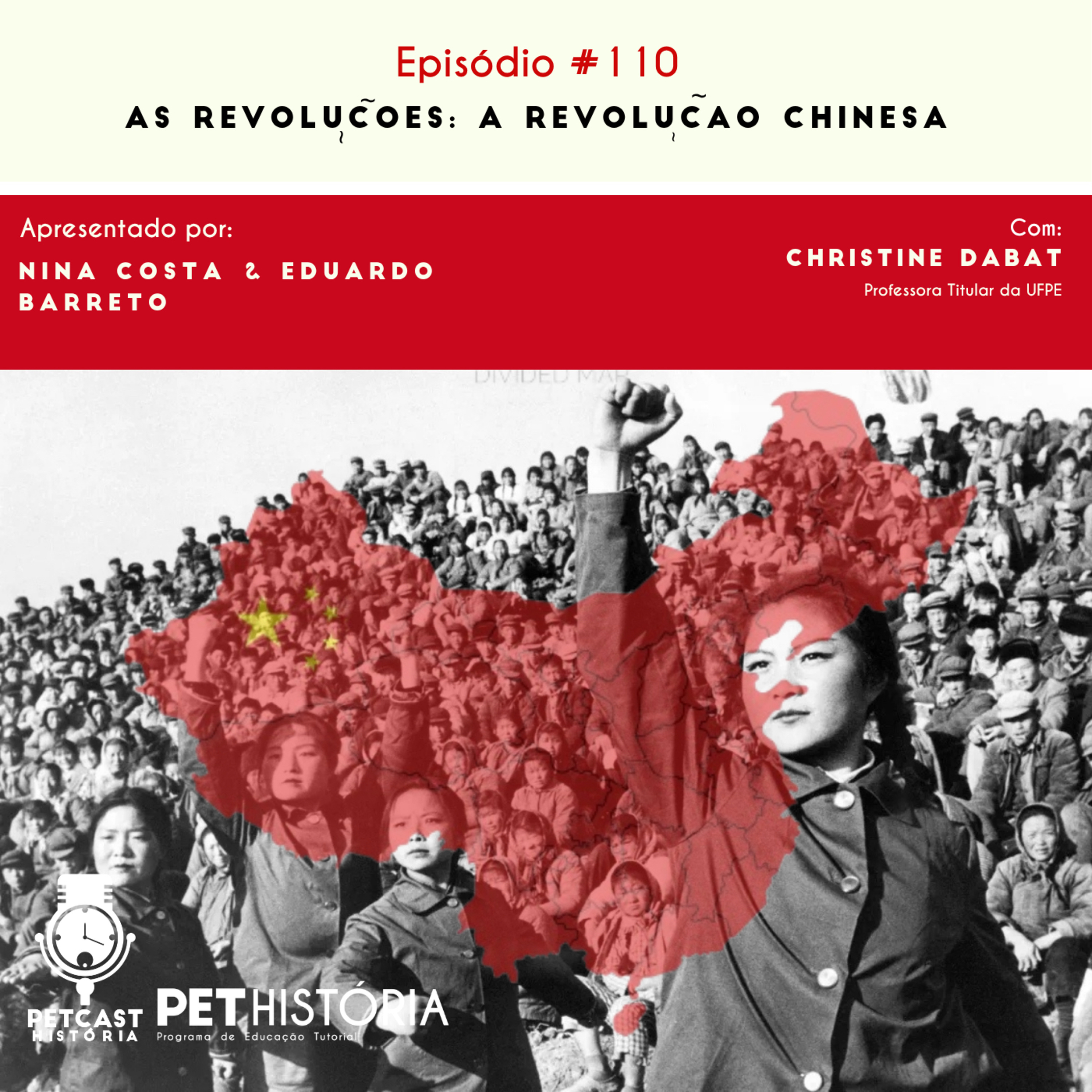 #110: AS REVOLUÇÕES: A Revolução Chinesa