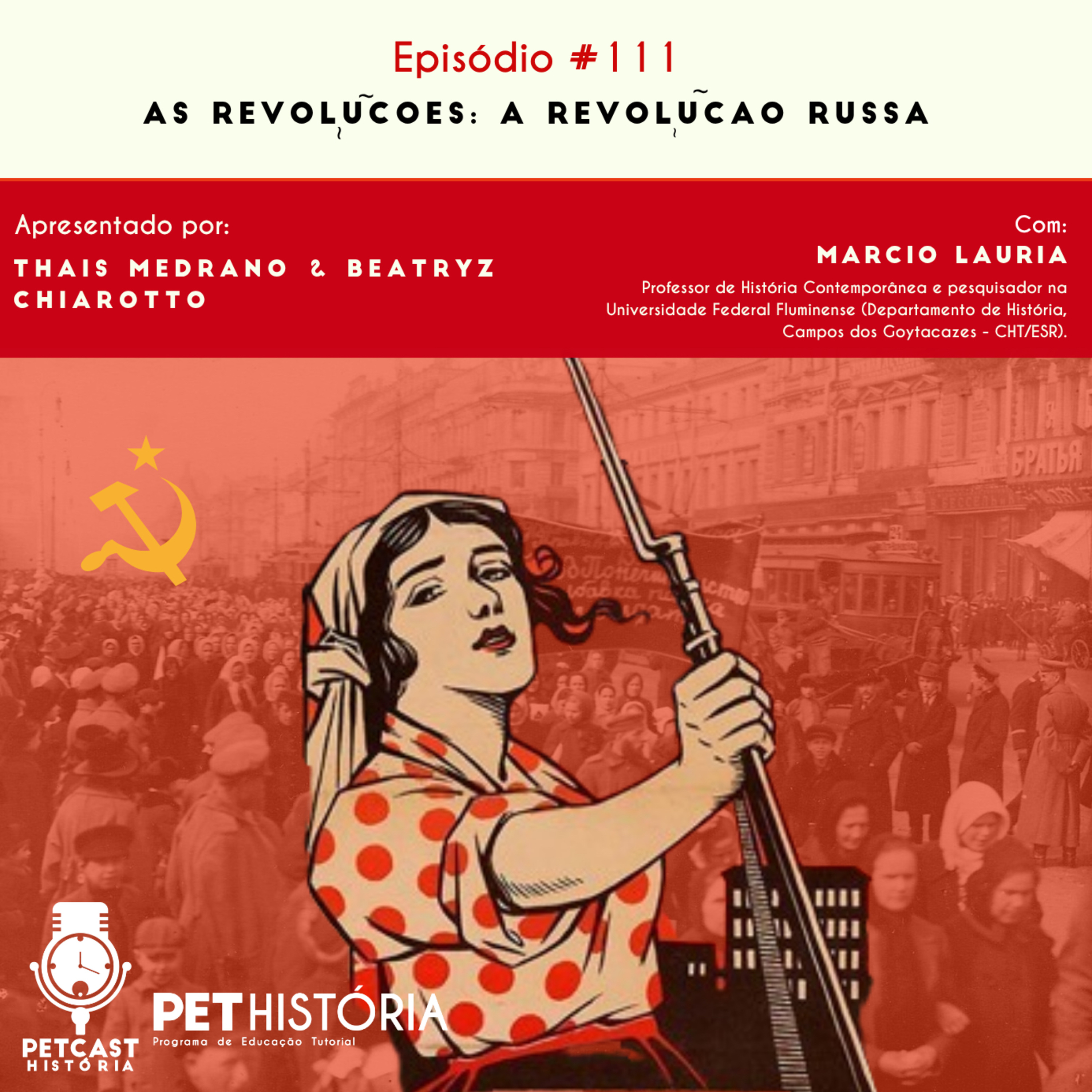 #111: AS REVOLUÇÕES: A Revolução Russa